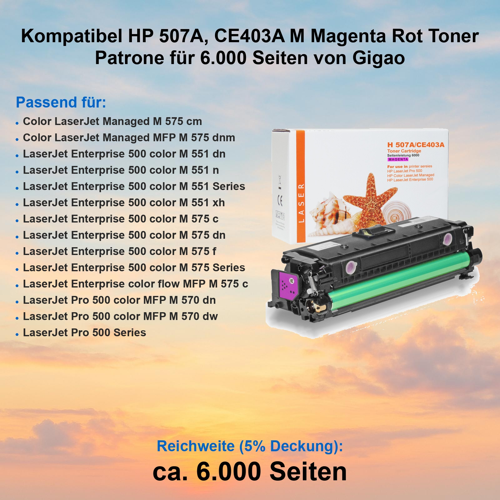 Kompatible HP 507A Magenta Tonerkartusche mit Verpackung und Druckerkompatibilitätsliste vor Sonnenuntergang.