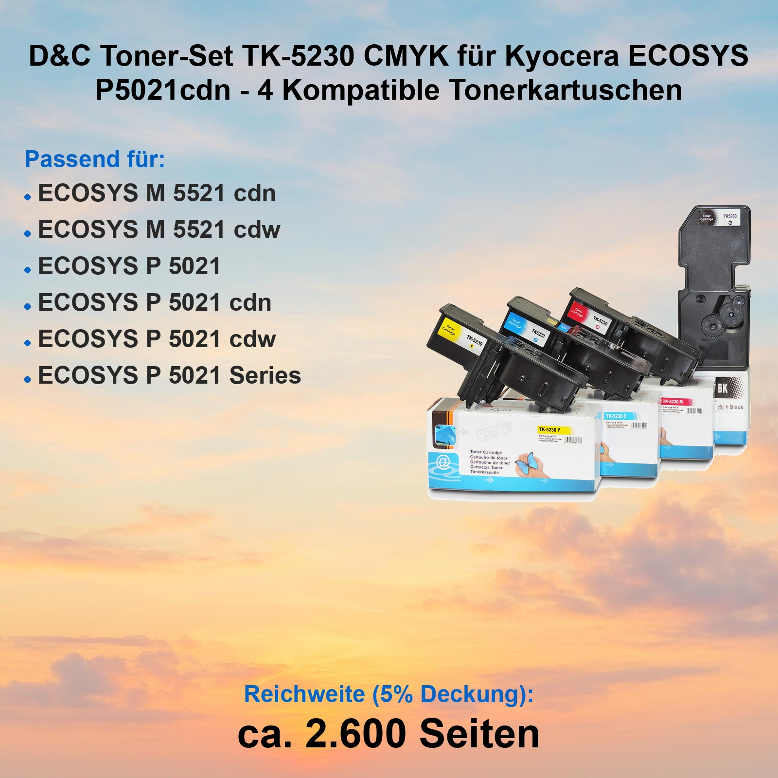 D&C Toner-Set TK-5230 für Kyocera ECOSYS, mit vier Tonerkartuschen vor einem Himmel.