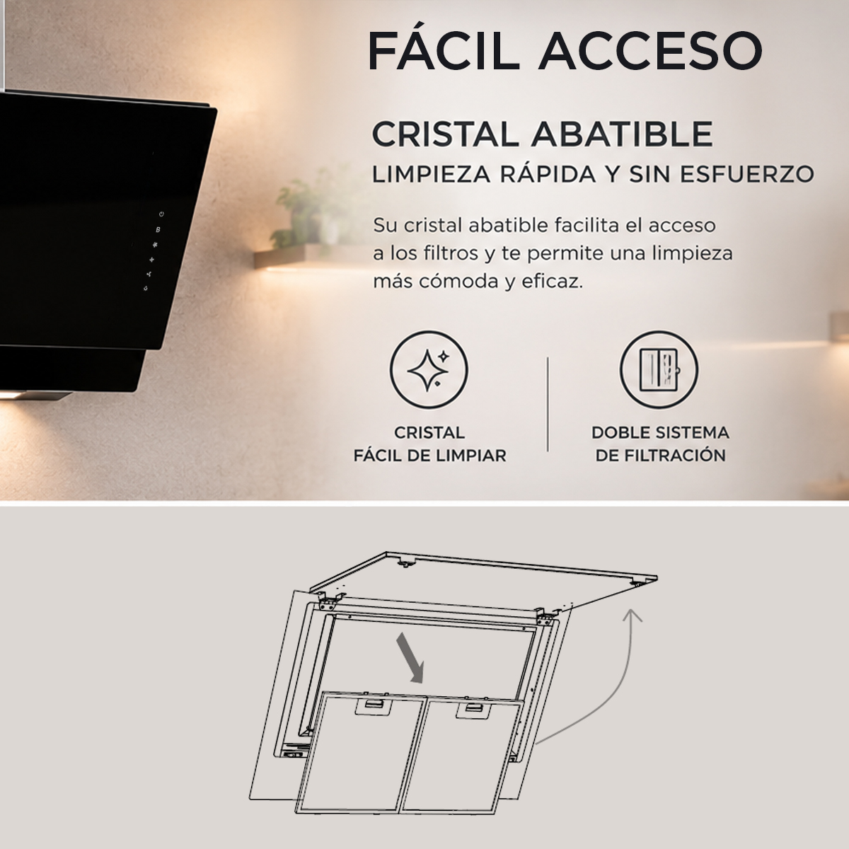 Anuncio de campana extractora con cristal abatible para fácil limpieza y doble filtración.