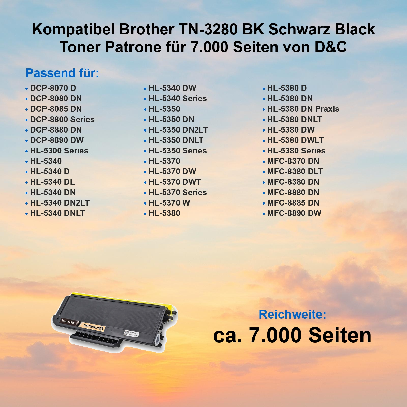 Kompatible Tonerpatrone mit schwarzer Schrift und einer Reichweite von 7.000 Seiten vor Sonnenuntergang.