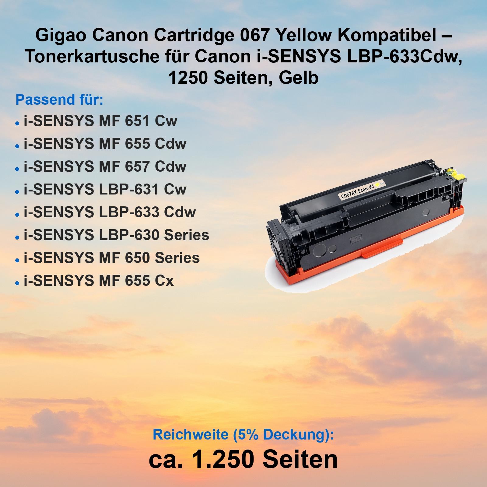 Gelbe Tonerkartusche für Canon Drucker vor Sonnenuntergangshimmel, mit Text zu kompatiblen Modellen.