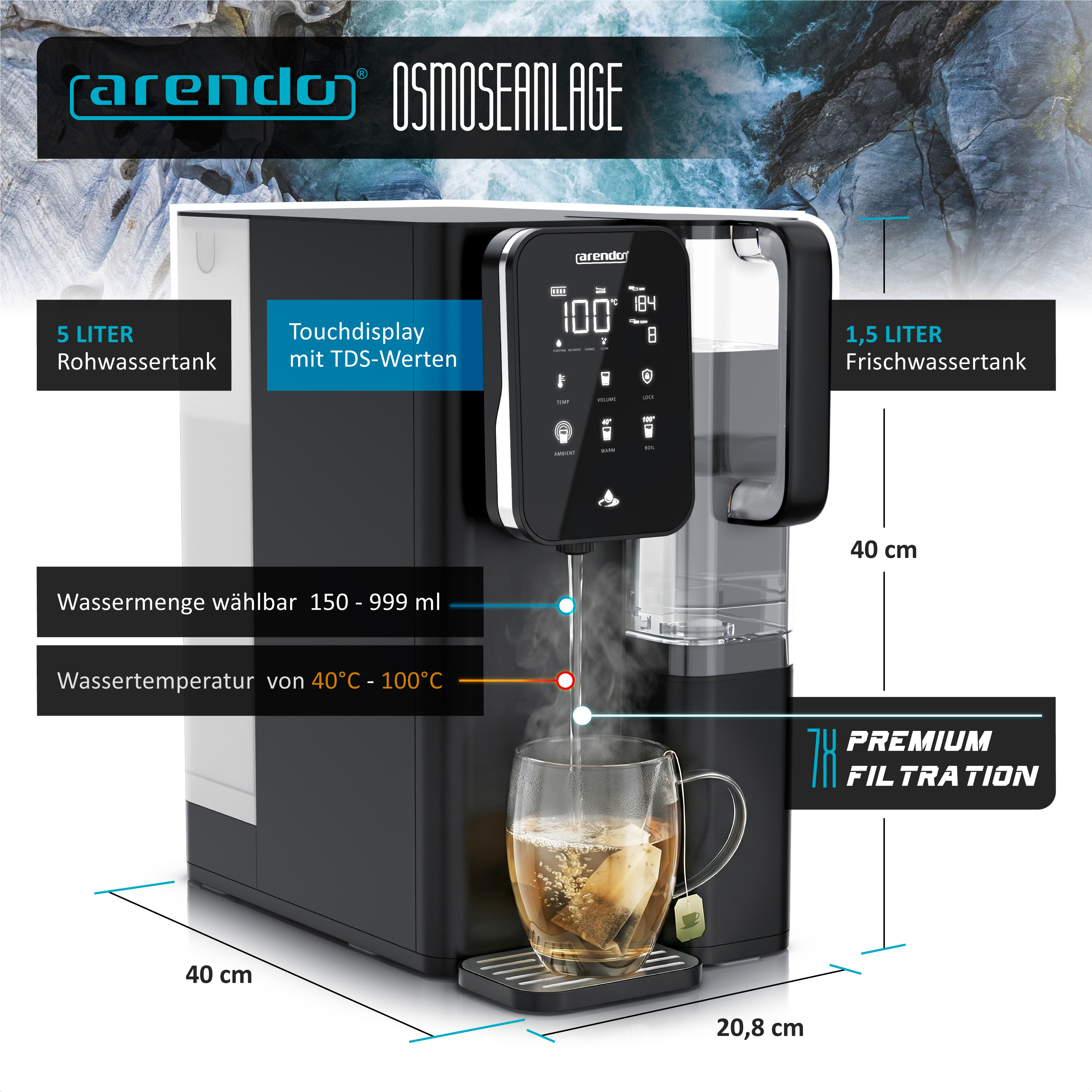 Arendo Osmoseanlage mit Touch-Display, Wassertanks und Maßen, die Wasser in eine Teetasse füllt.