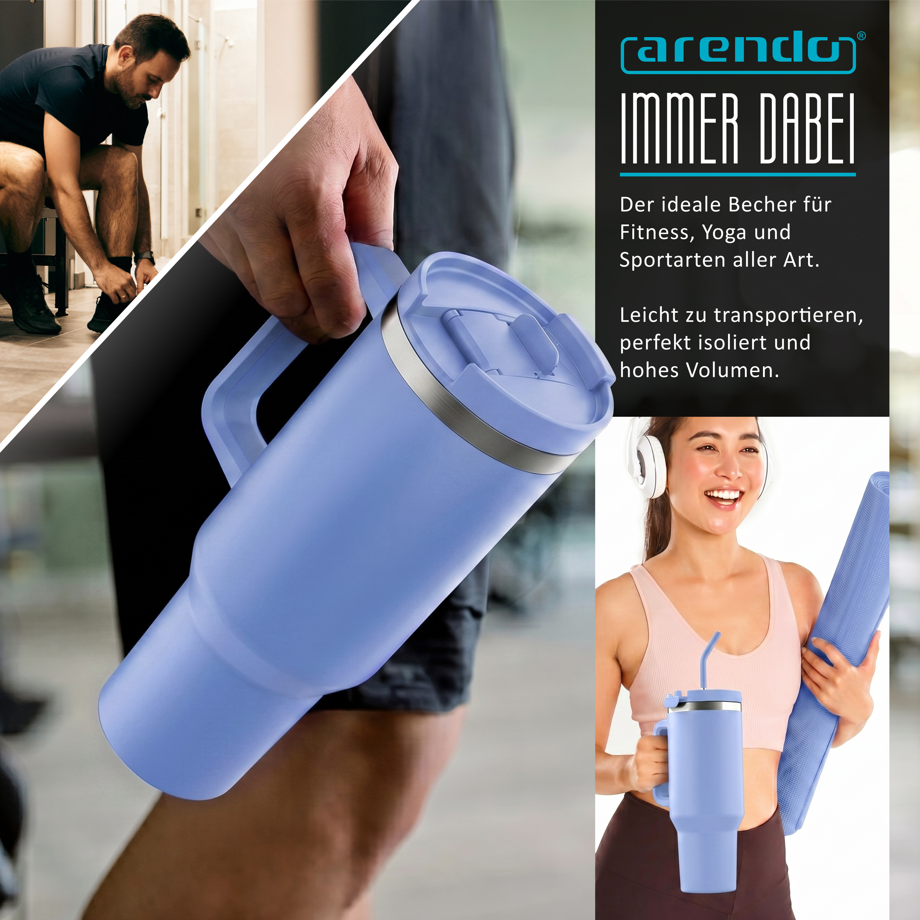 Arendo-Werbung zeigt Personen mit hellblauem Thermobecher, Fitnessgeräten und Text auf schwarzem Hintergrund.