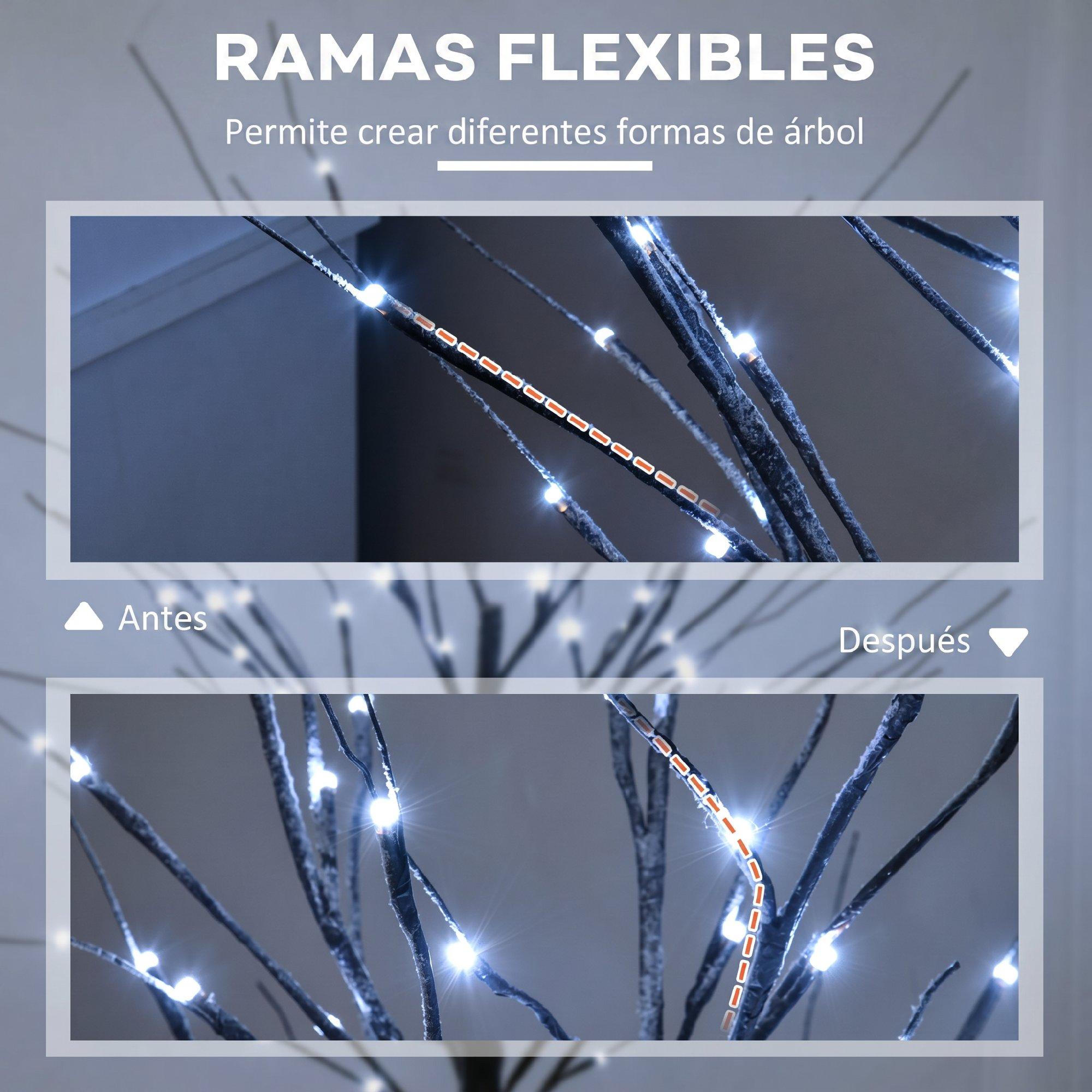 Ramas iluminadas flexibles antes y después para personalizar formas.