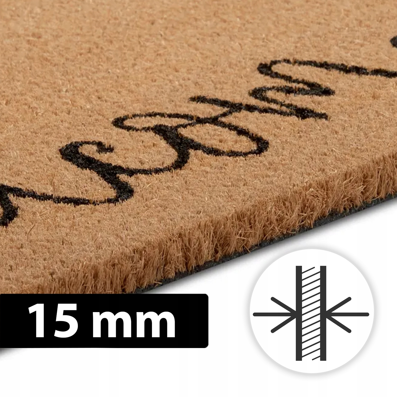 Brązowa wycieraczka kokosowa z czarnym napisem pokazuje grubość 15 mm.