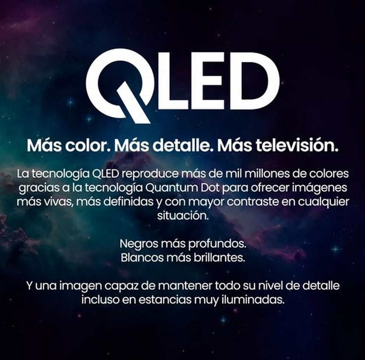 Imagen promocional de la tecnología QLED con texto blanco sobre un fondo espacial colorido.