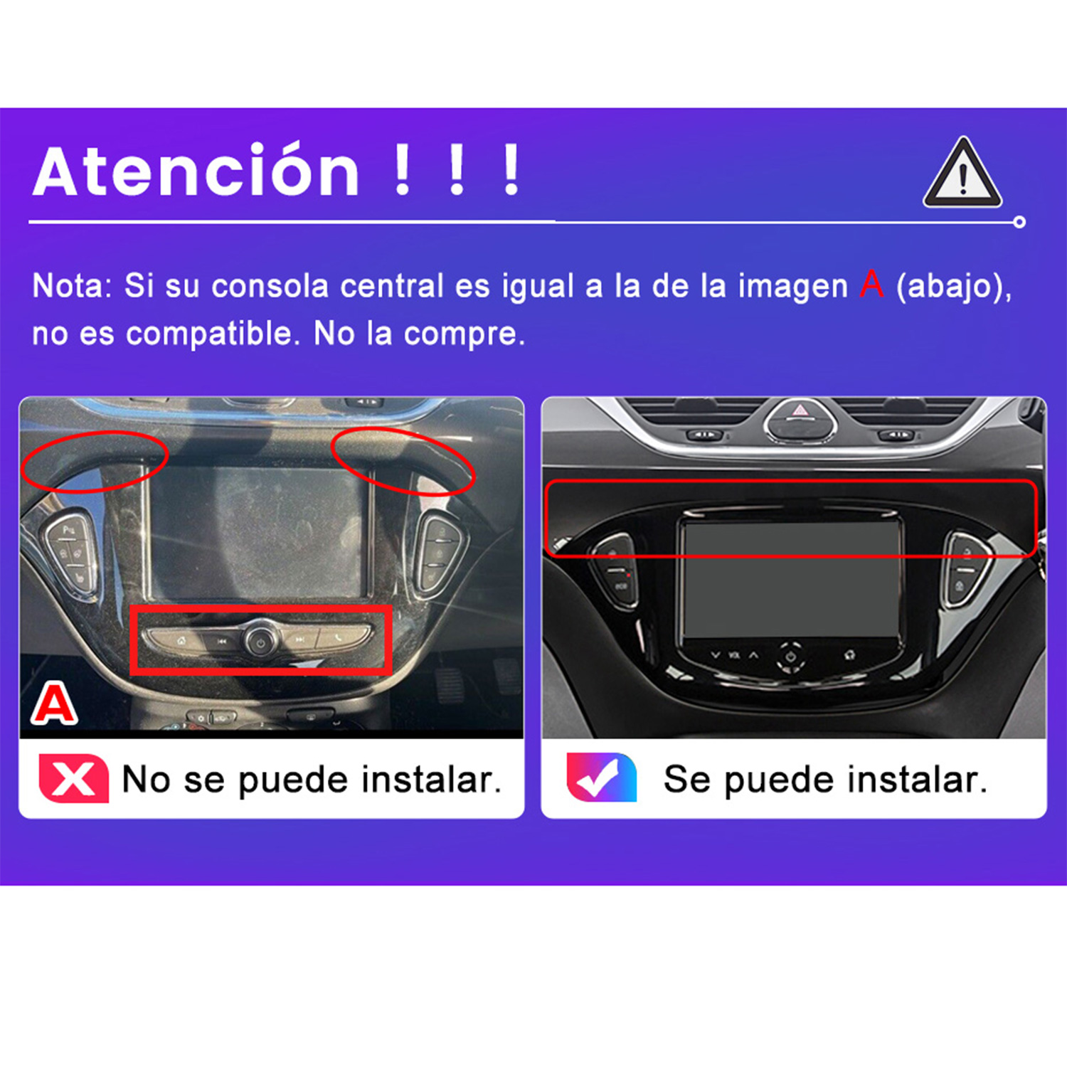 Aviso en violeta: consola de coche incompatible (A) frente a compatible.