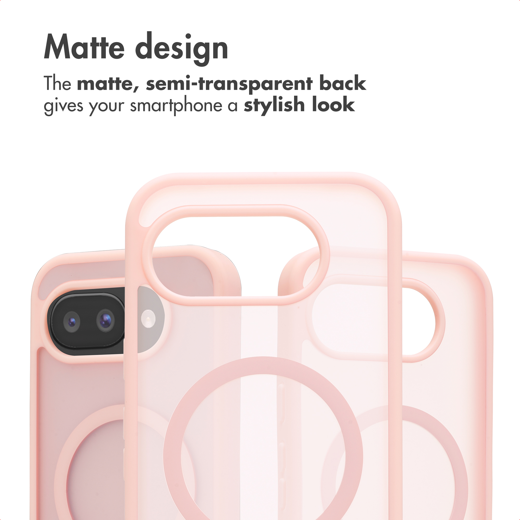 Cover per smartphone rosa opache e semitrasparenti con cerchio MagSafe.