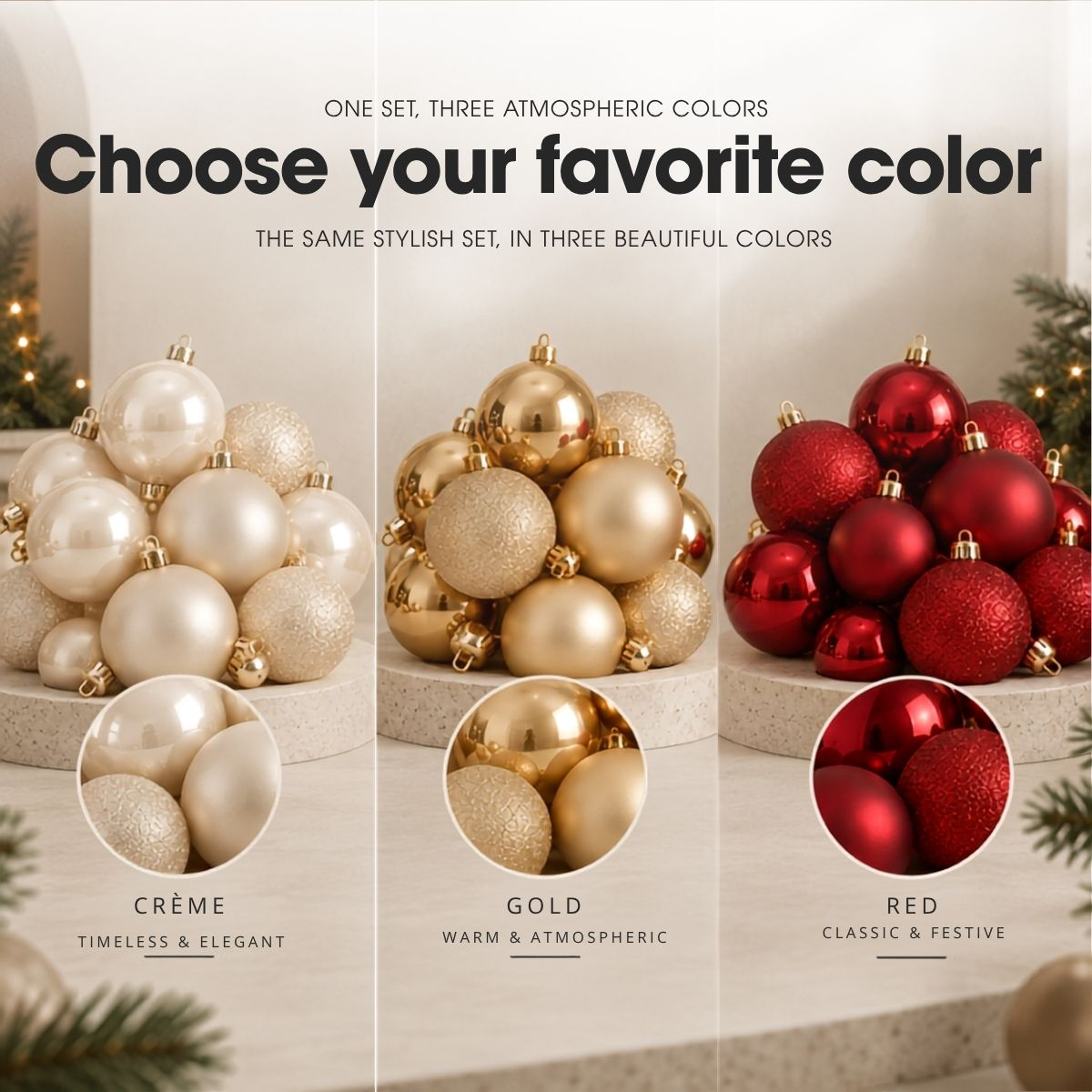 Three stacks of Christmas ornaments in creme, gold, and red with color choice text.