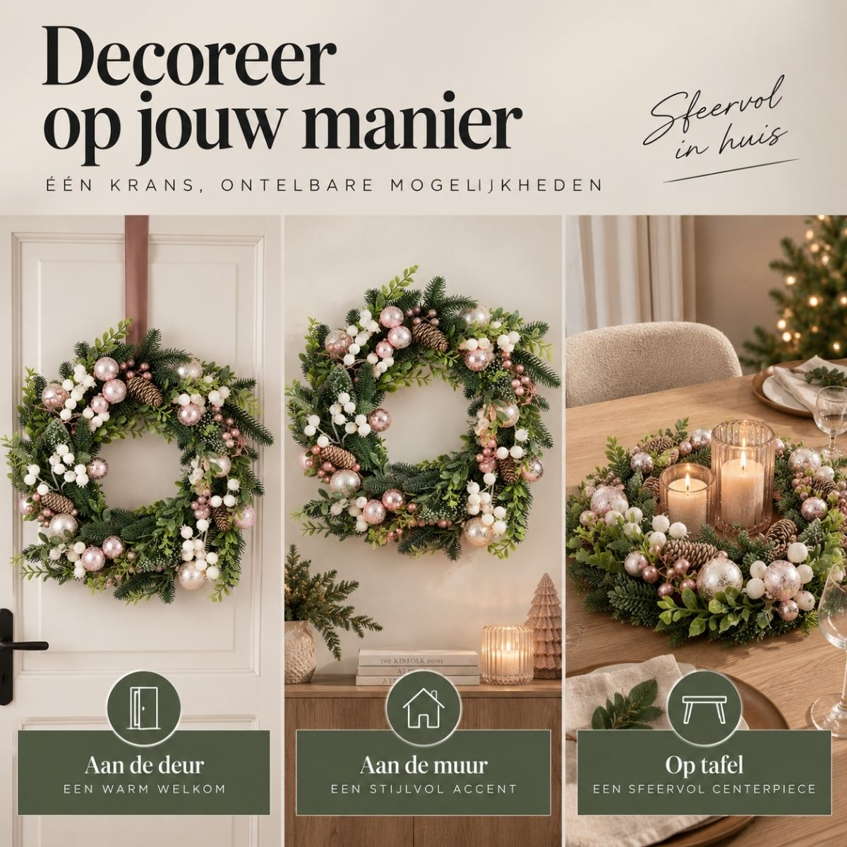 Trois panneaux montrant une couronne de Noël sur une porte, un mur et une table.