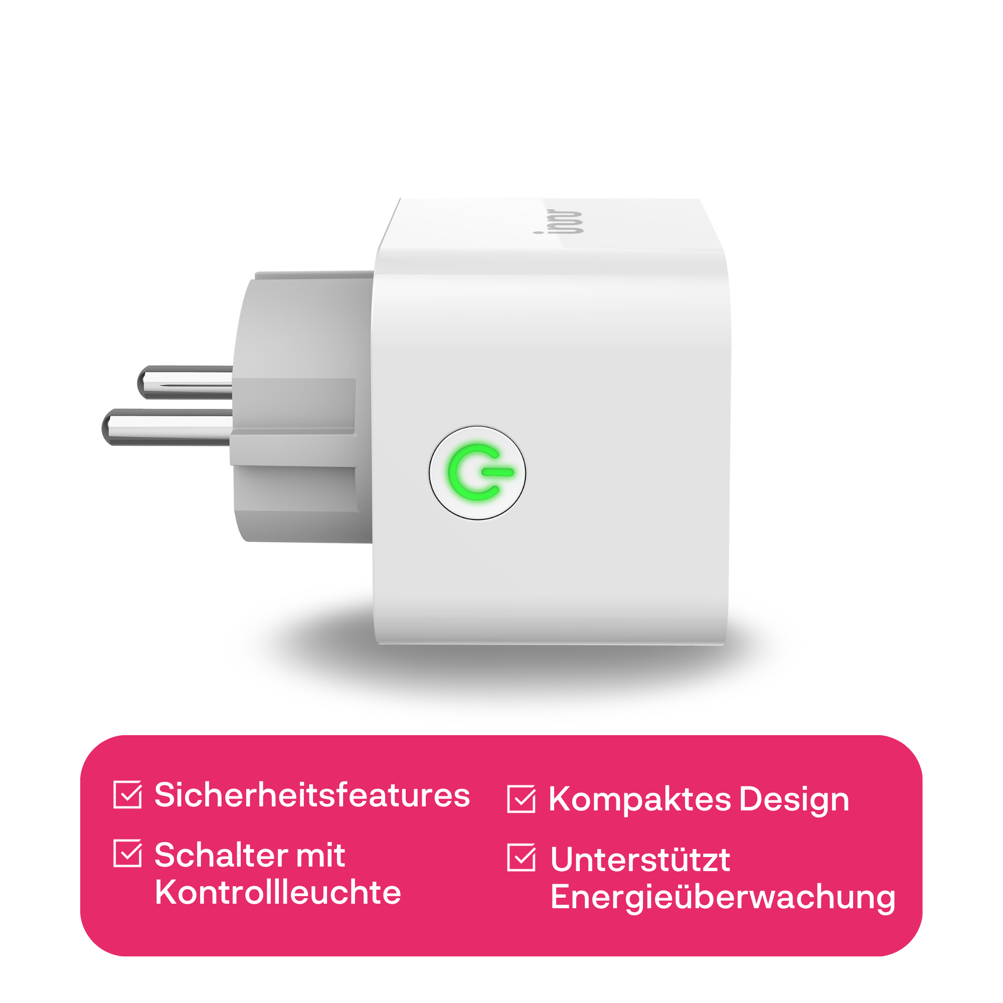 Witte smart plug met groene aan-uitknop en een rode tekstbox daaronder.