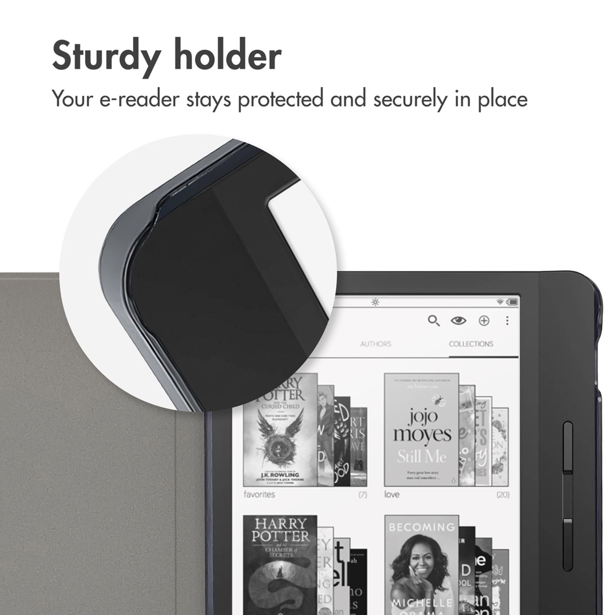 Stevige houder beschermt de e-reader.