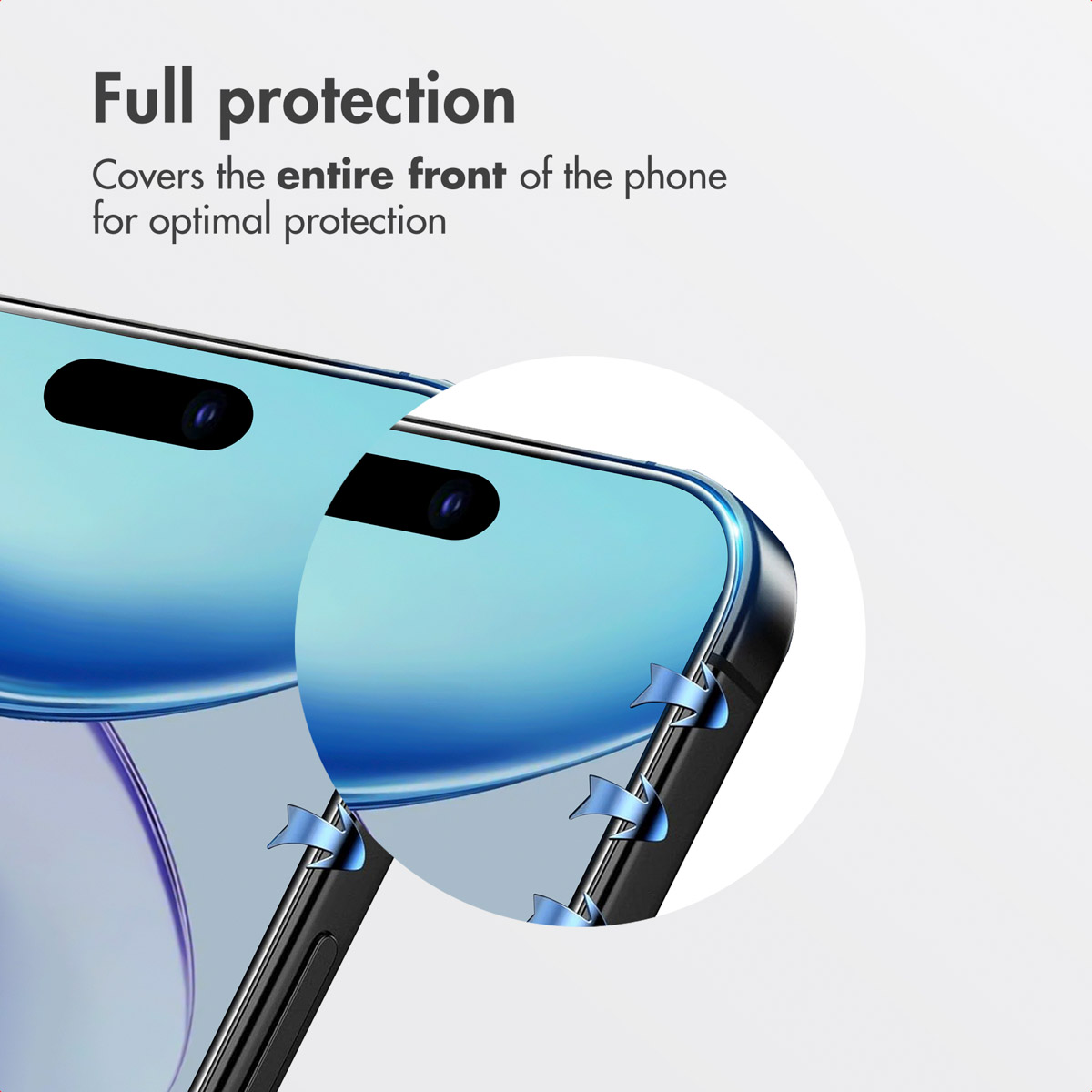 Smartphone screen with screen protector and text: Full protection.