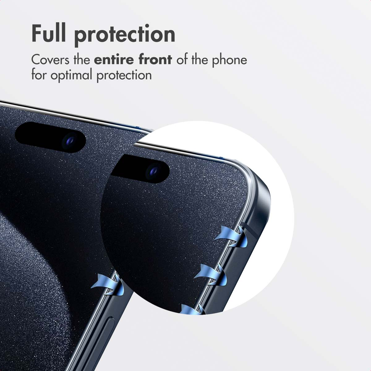 A smartphone with screen protector displays text about full front protection.