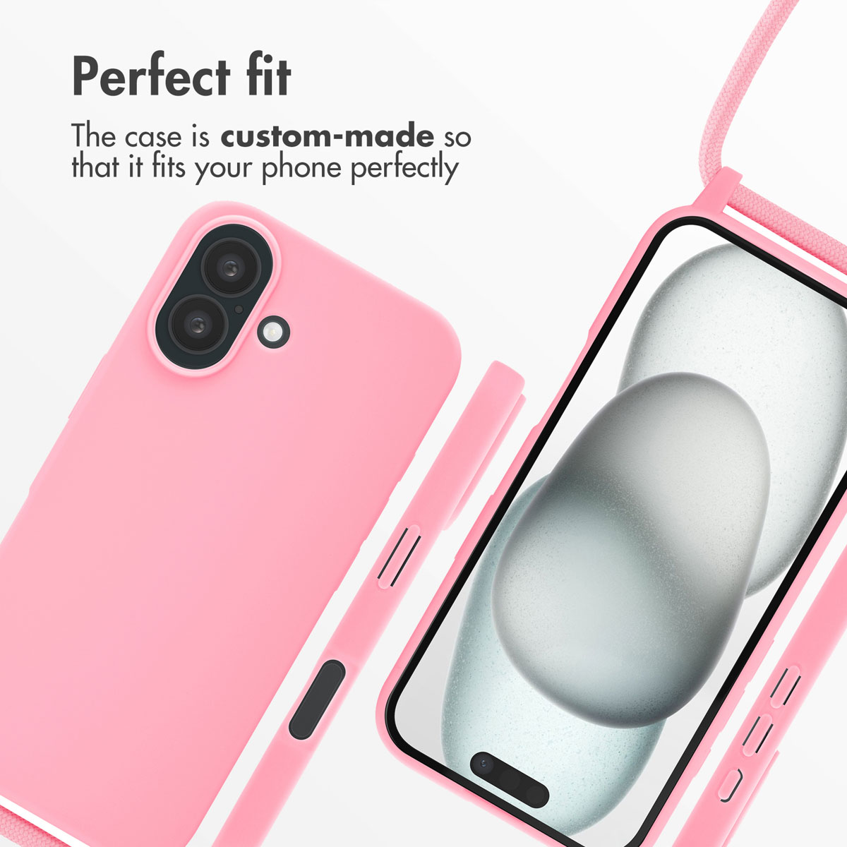 Funda rosa para smartphone con correa, hecha a medida. Texto: Perfect fit.