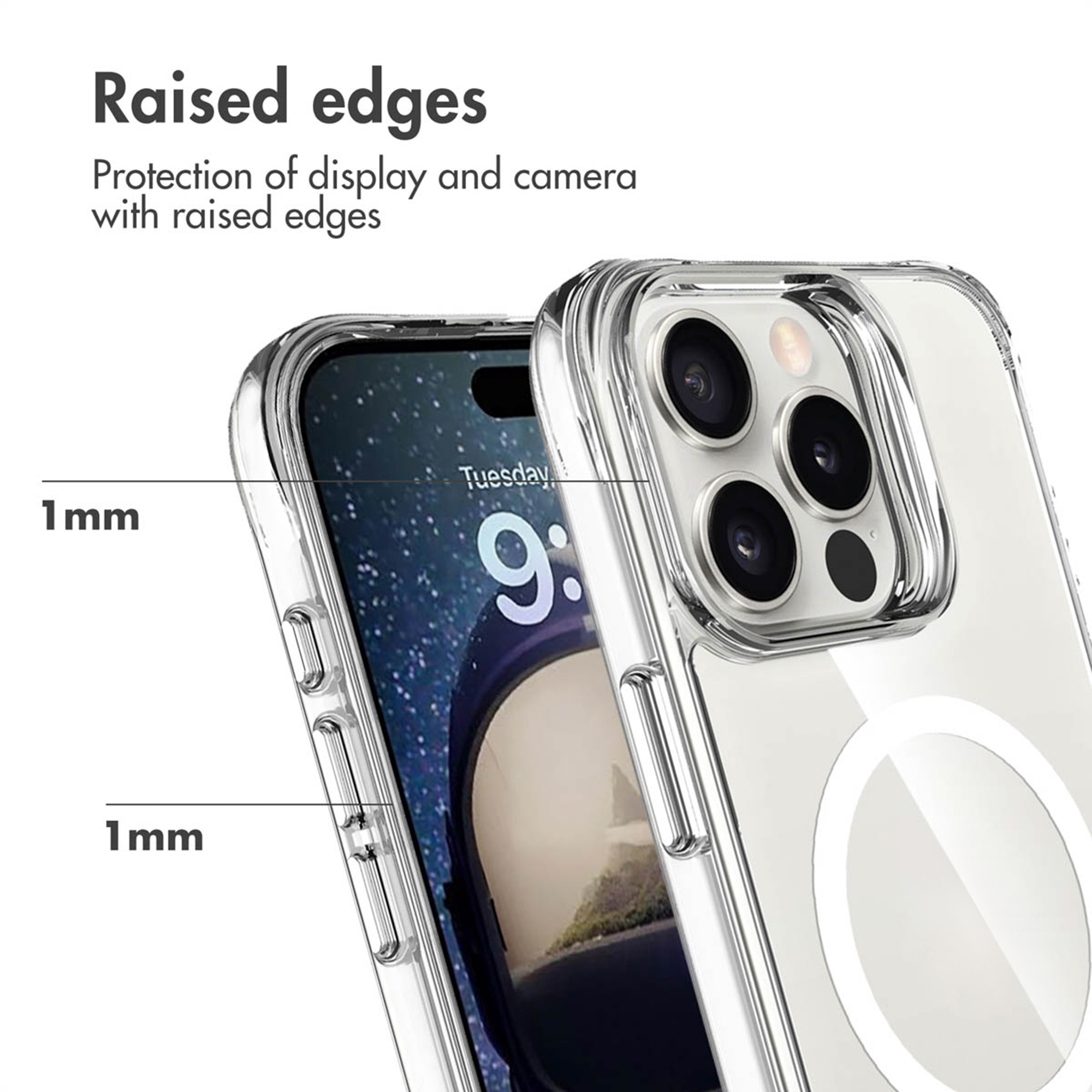 Clear phone case with 1mm raised edges for display and camera protection.