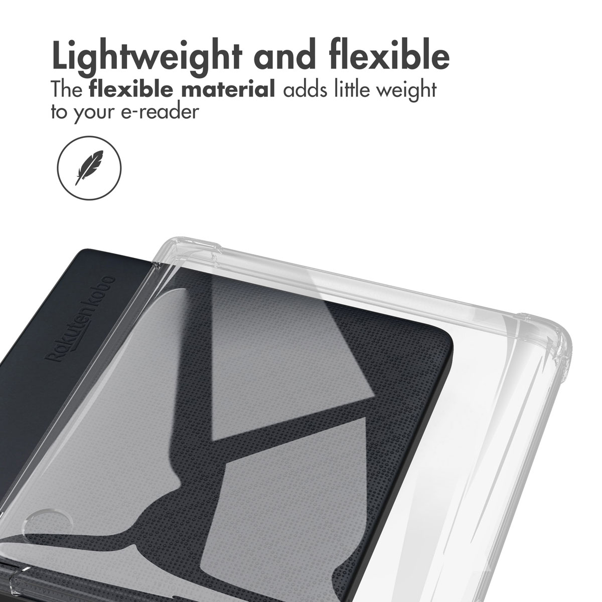 Texte "Lightweight and flexible" et coque de protection transparente sur une liseuse noire.