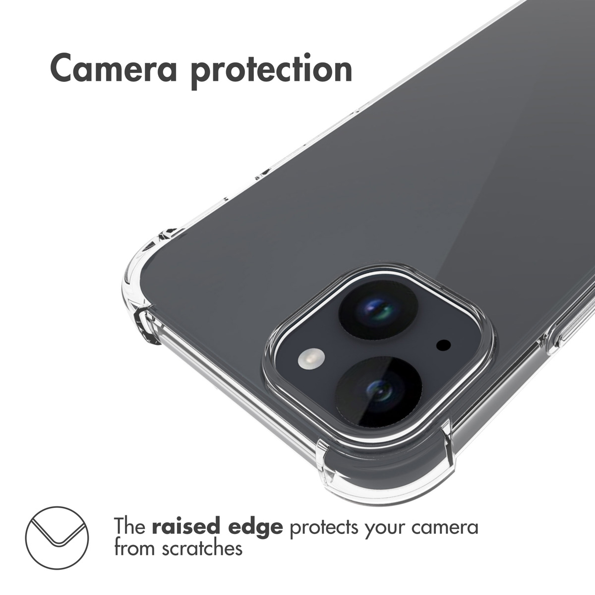 Clear phone case with a raised edge for camera protection.