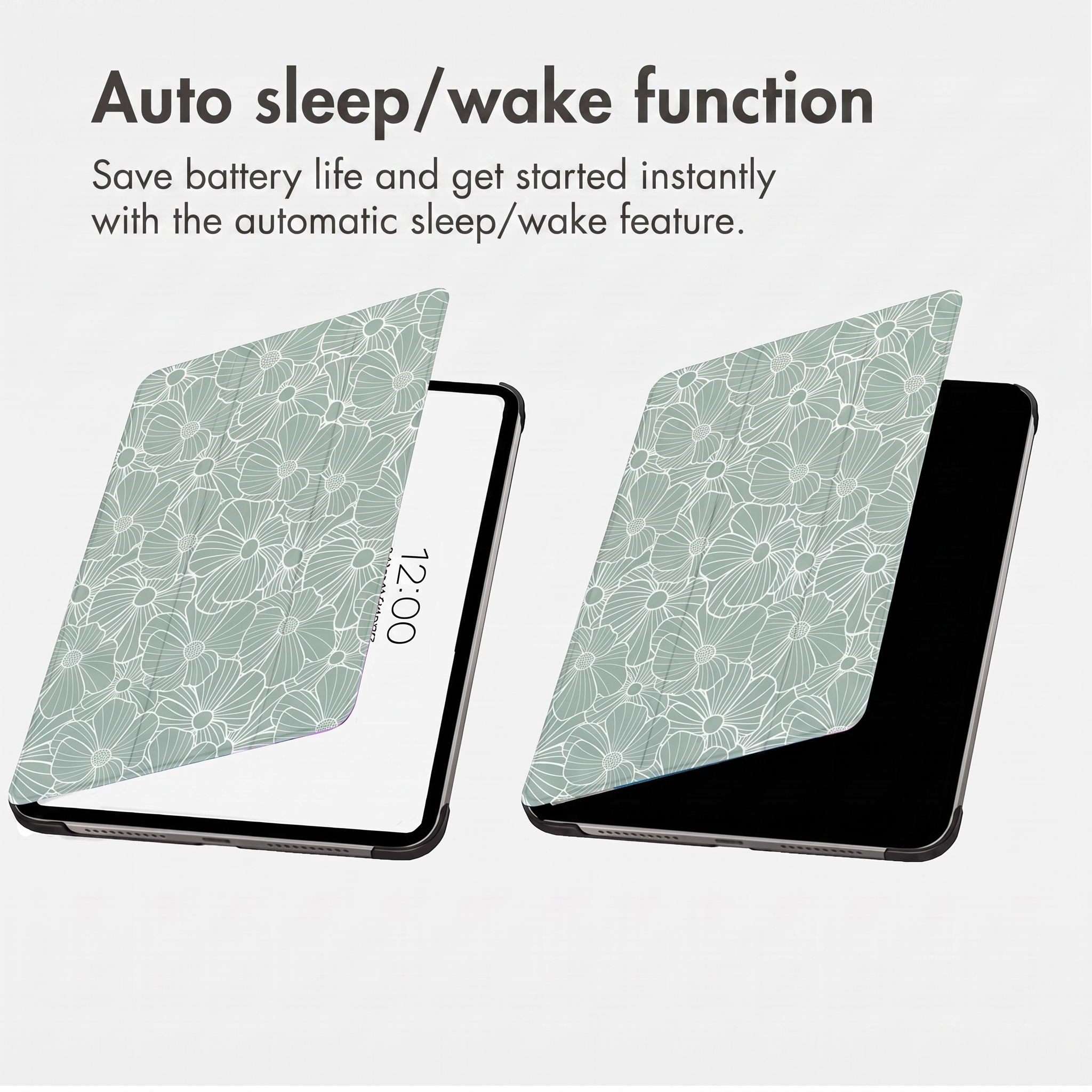 Due tablet con cover floreale verde mostrano la funzione di sospensione/risveglio automatico con schermo acceso e spento.