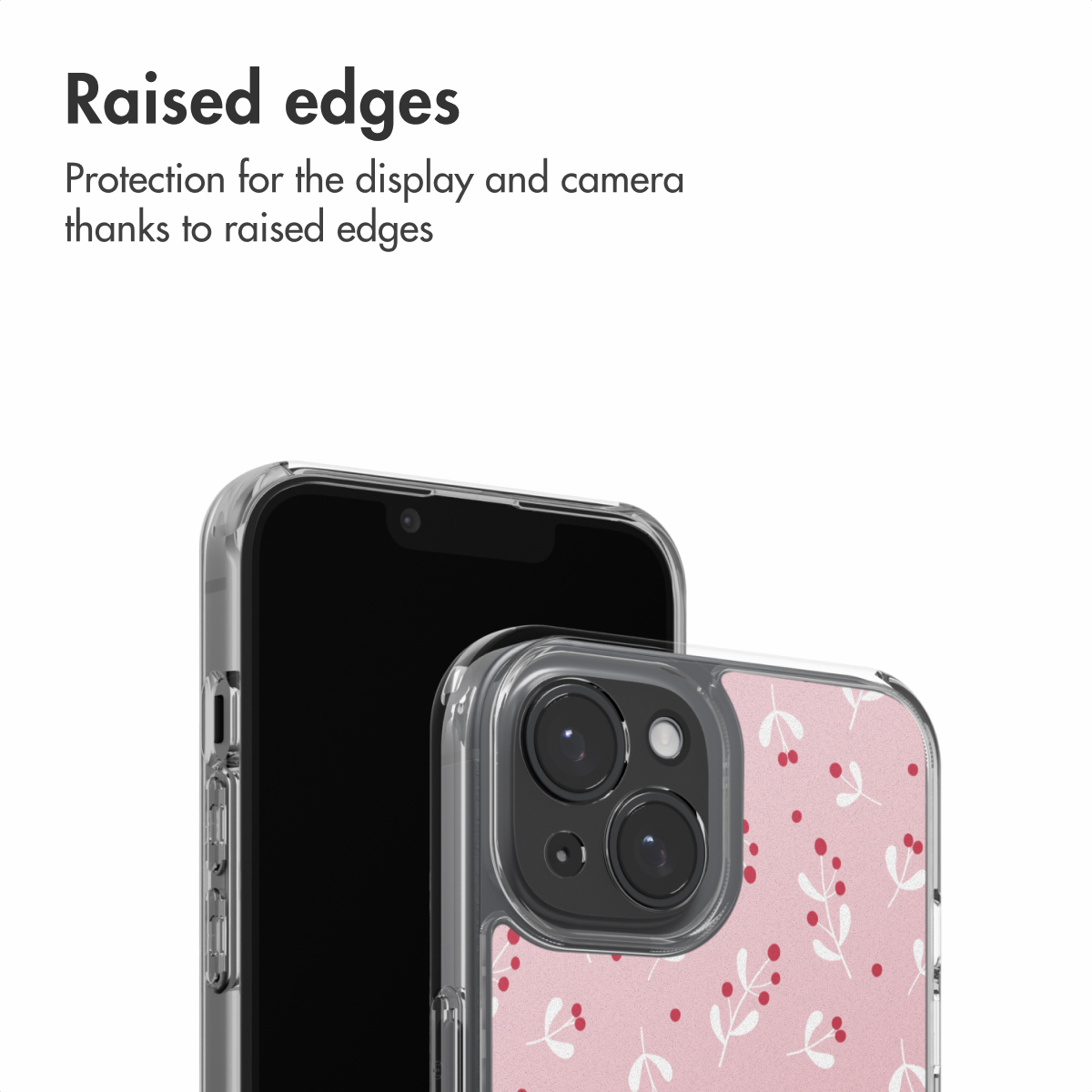 Verhoogde randen beschermen het scherm en de camera van een smartphone in een doorzichtige hoes.