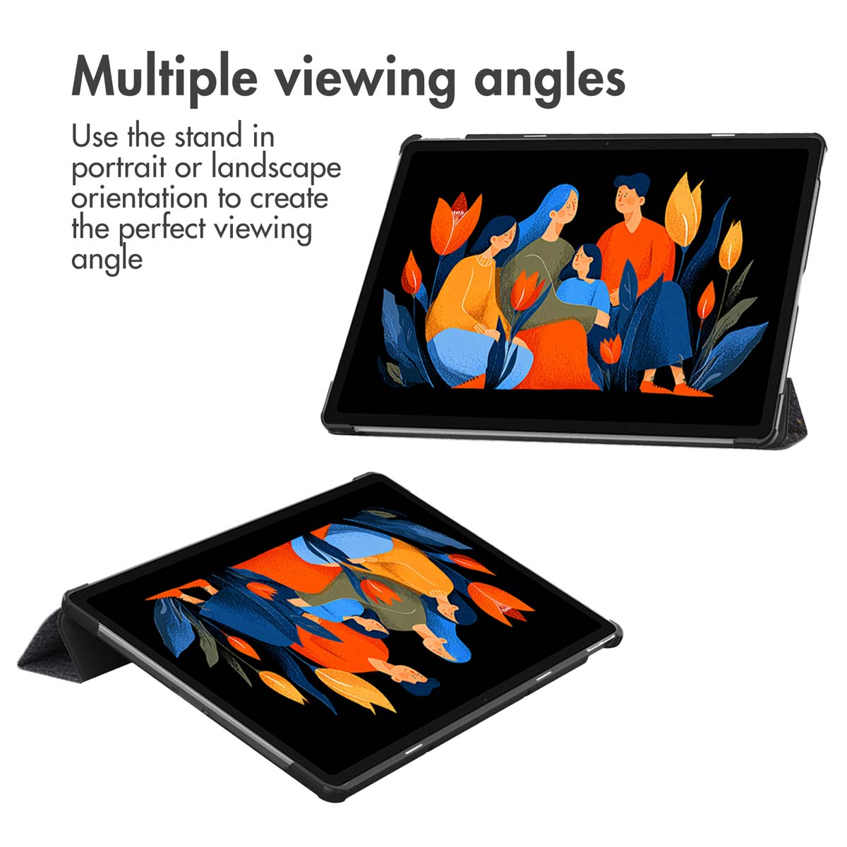 Tablette en étui affiche famille et tulipes, texte décrit des angles de vue multiples.