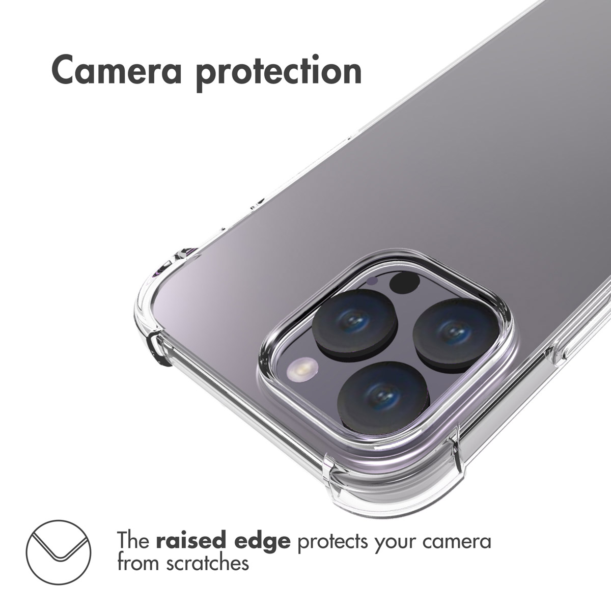Custodia trasparente con bordo rialzato per proteggere la fotocamera.