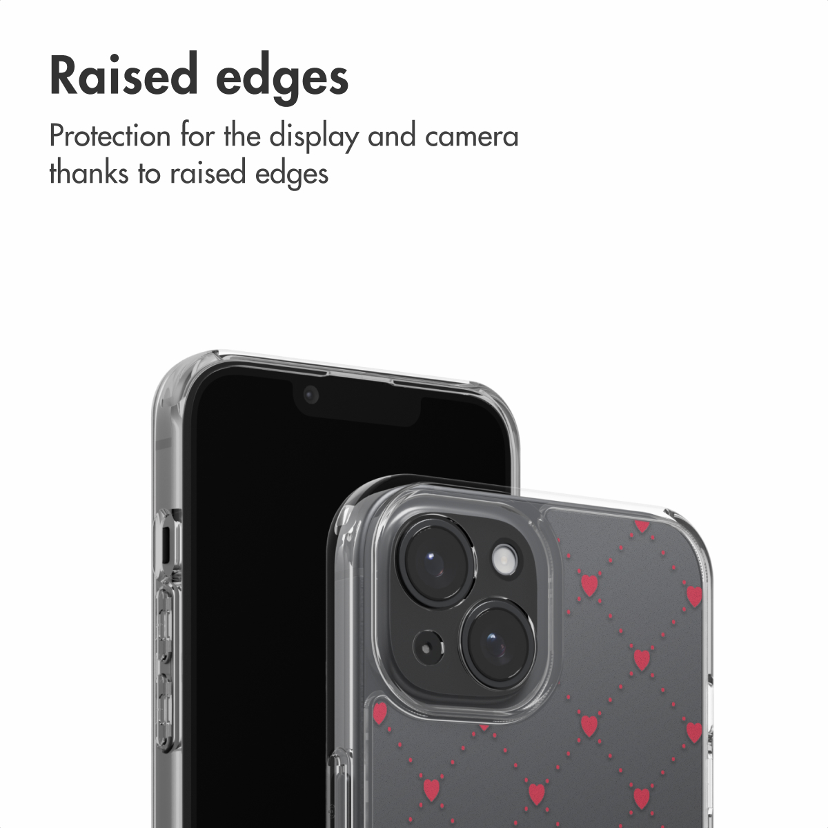 Verhoogde randen beschermen het scherm en de camera. De afbeelding toont een transparant telefoonhoesje.