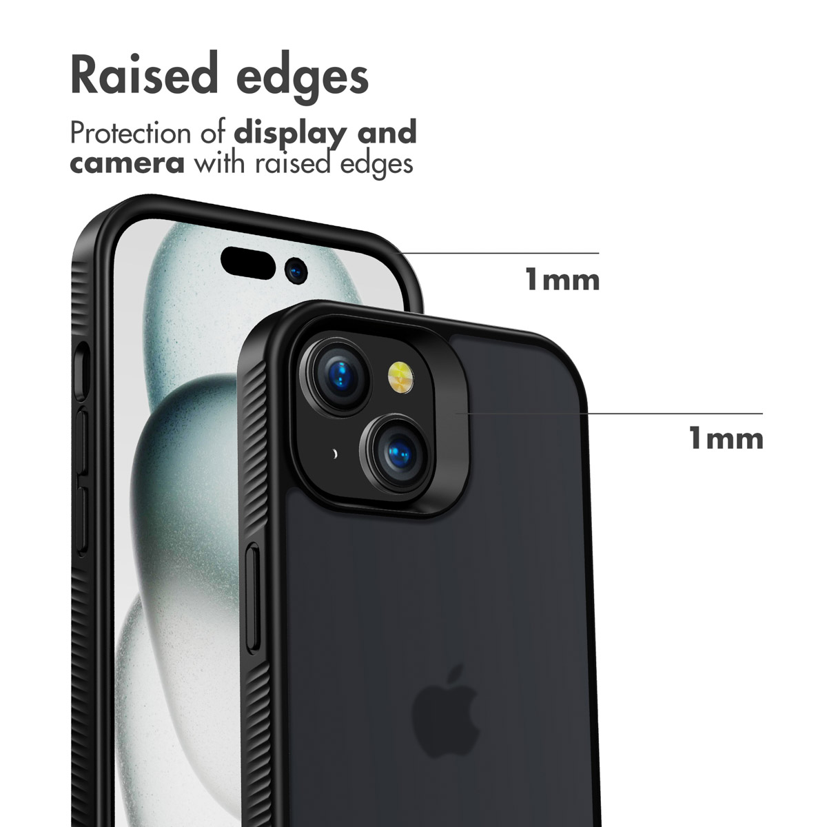 Erhöhte Ränder von 1mm schützen Display und Kamera eines Smartphones.