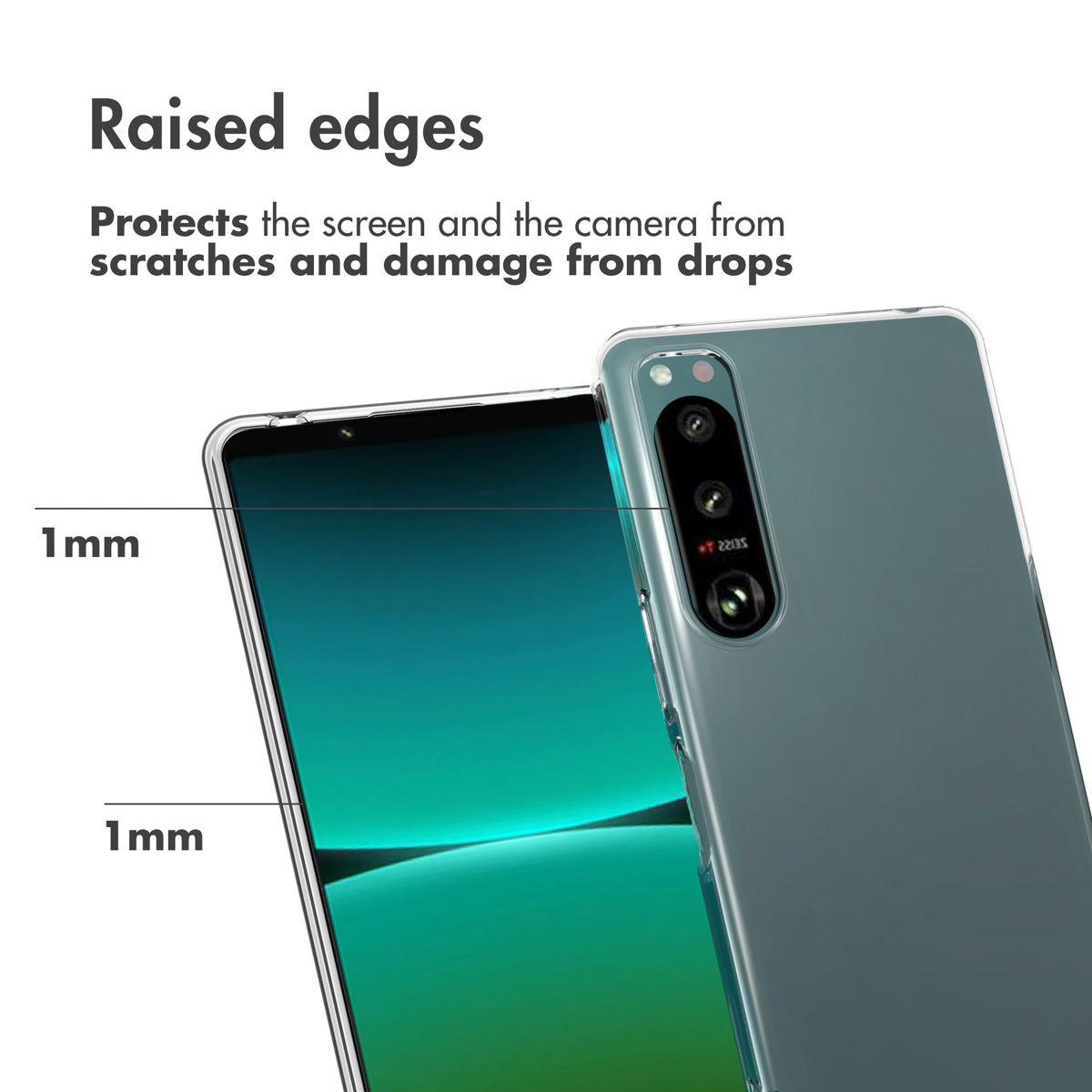 Los bordes elevados de 1 mm protegen la pantalla y la cámara del teléfono contra daños.