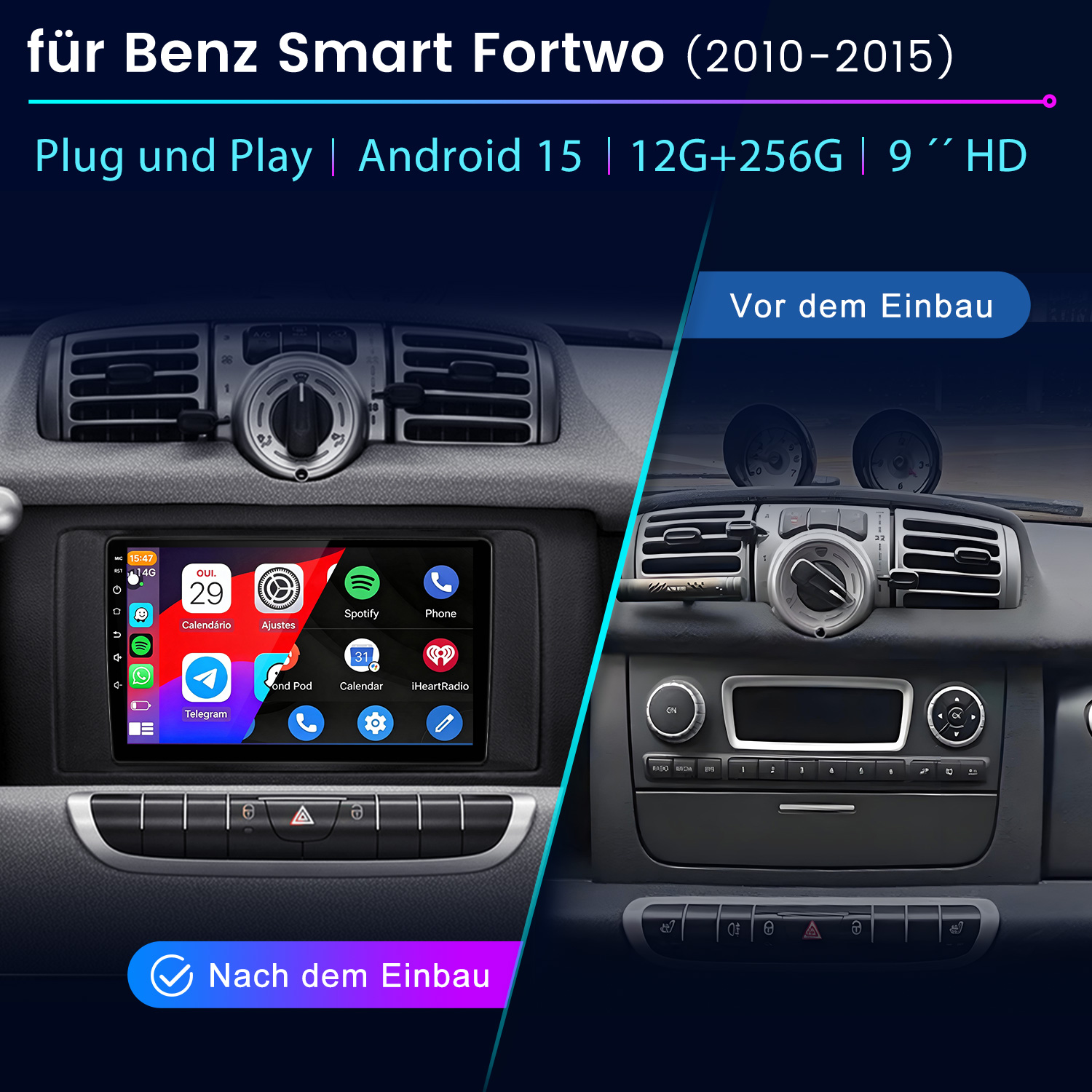 Vergleich der Smart Fortwo Konsole vor und nach dem Einbau eines Android Autoradios.