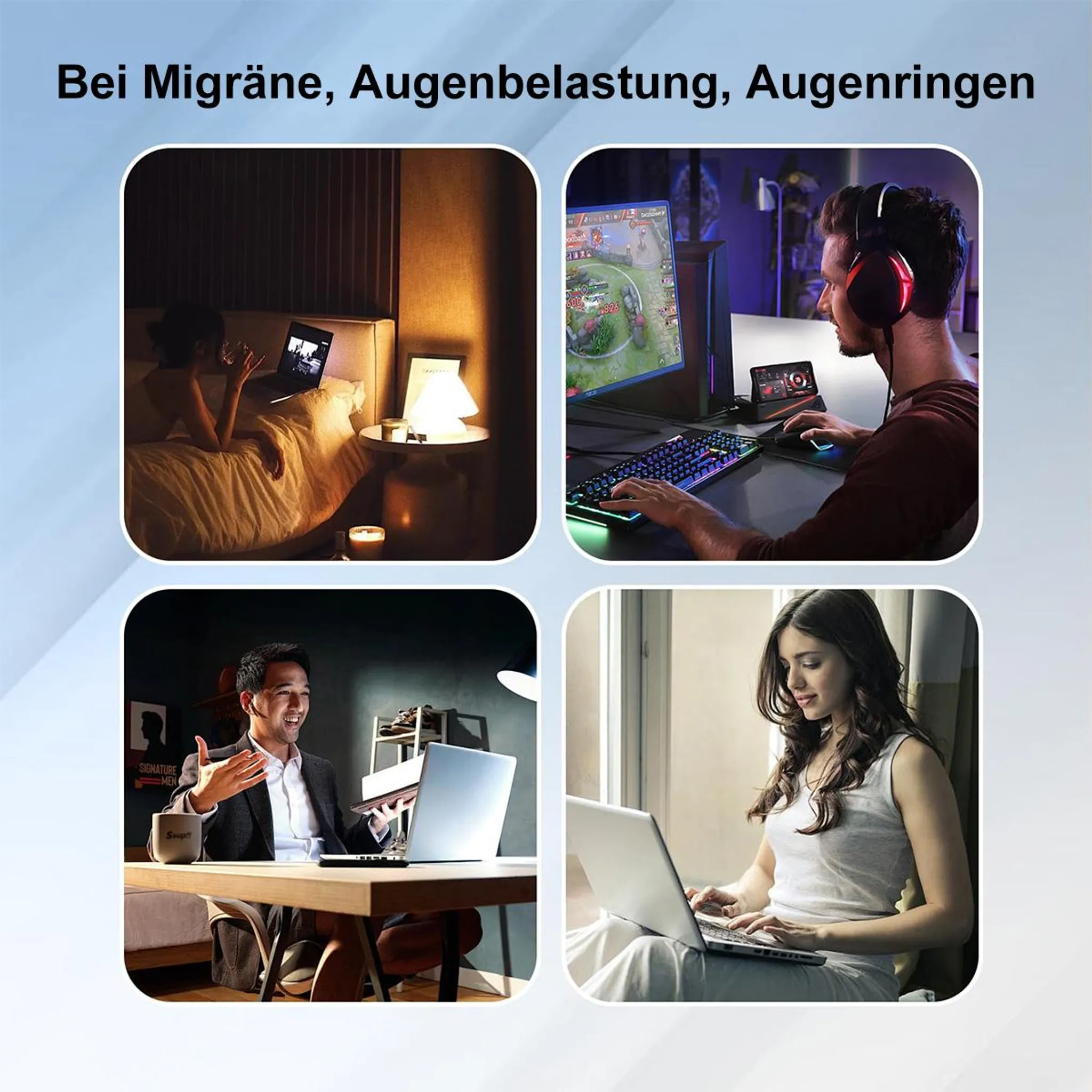 Vier Bilder zeigen Menschen vor Bildschirmen und Lampen, mit Text zur Linderung von Augenbelastung oben.