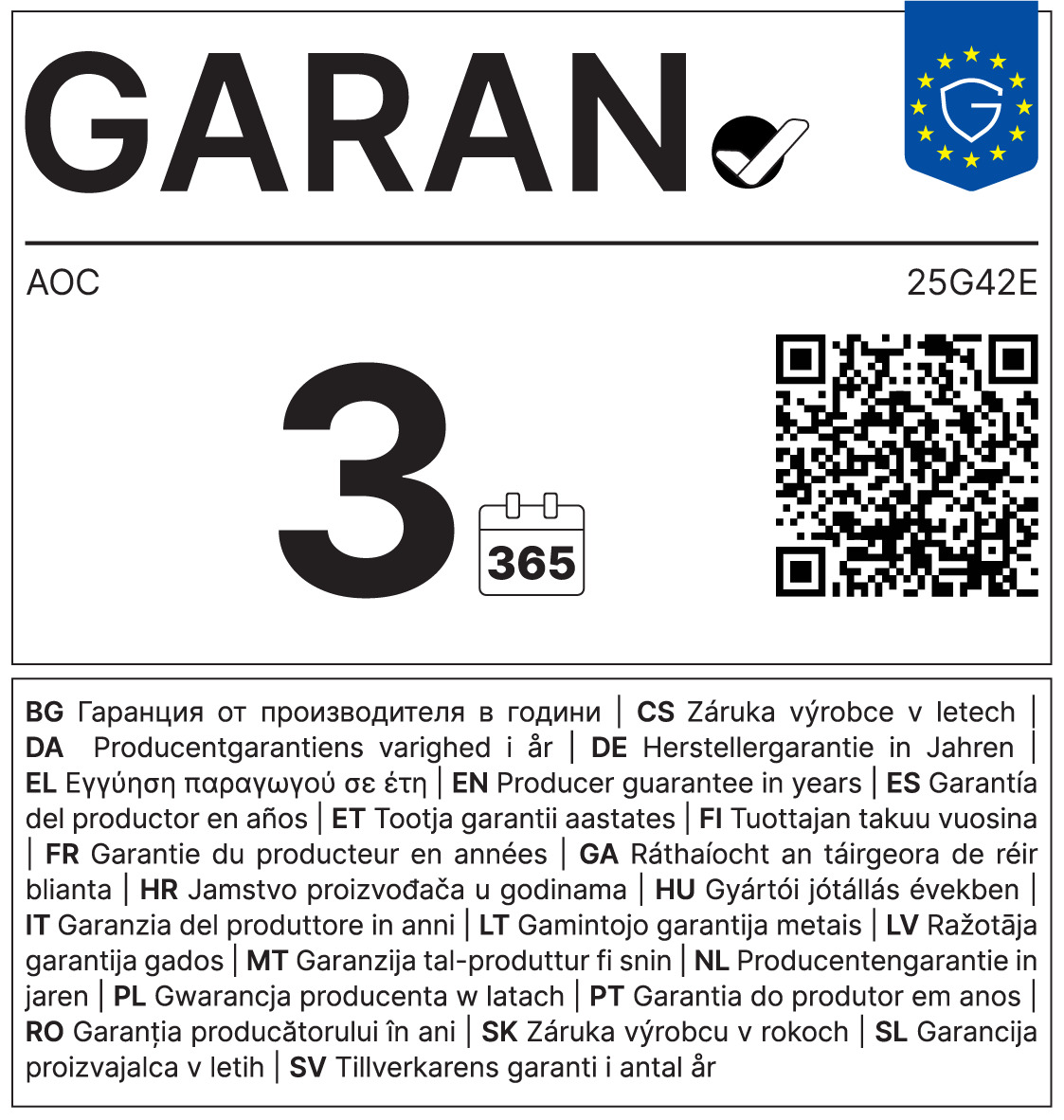 Etiqueta de garantía con AOC 25G42E, un gran 3 y 365, código QR y texto de garantía en varios idiomas.