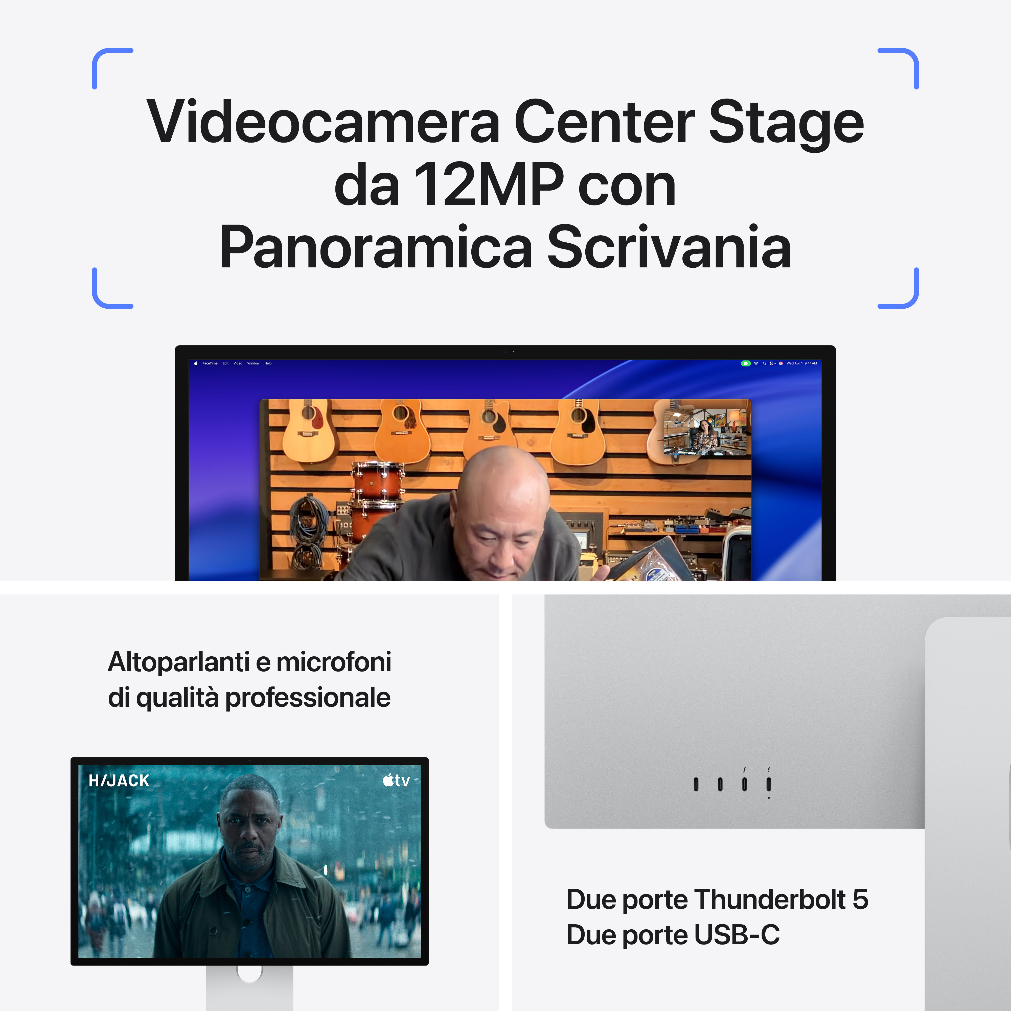 Presentazione di un display che evidenzia fotocamera, microfoni, altoparlanti e porte Thunderbolt.