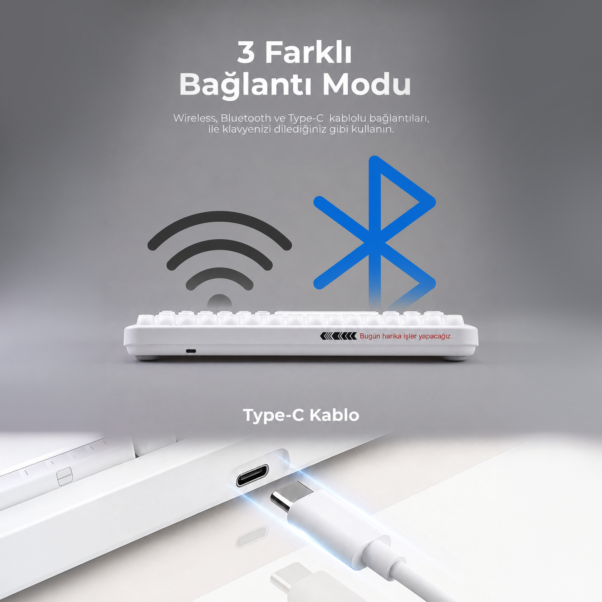 Kablosuz, Bluetooth ve Type-C kablo olmak üzere üç bağlantı moduna sahip beyaz klavye reklamı.