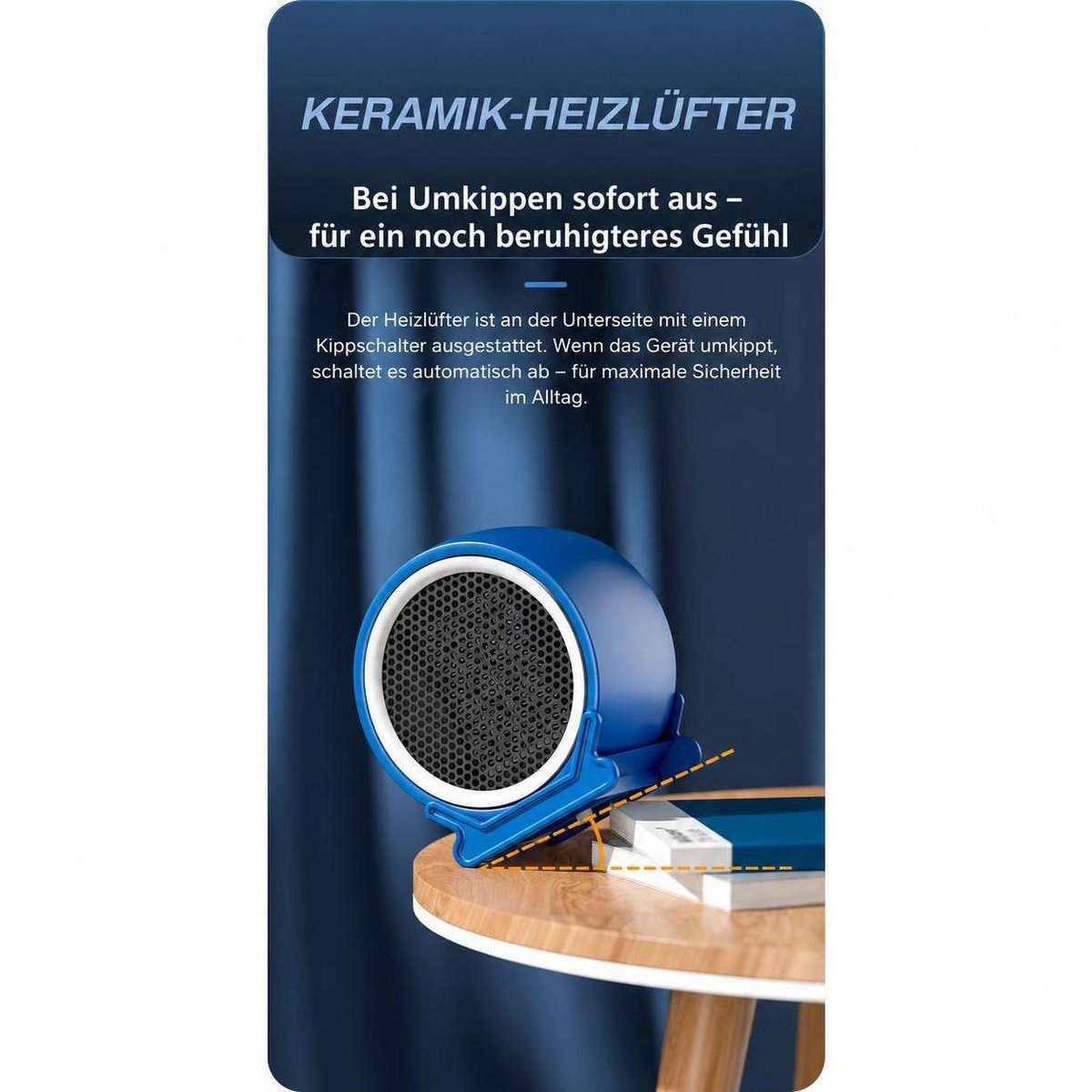 Blaue Keramik-Heizlüfter auf Tisch mit Textüberlagerung zur Kippsicherung.