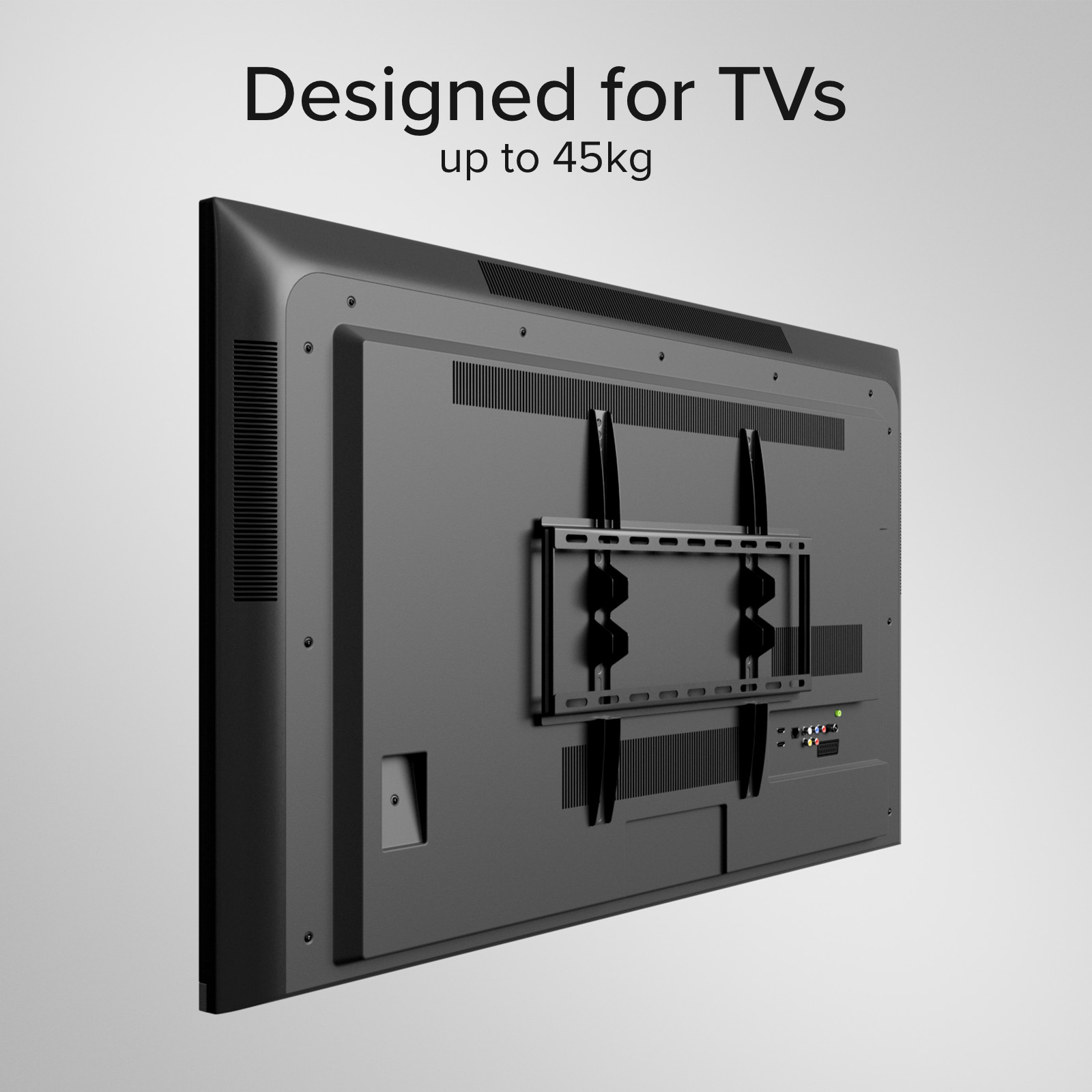 Parte trasera de un televisor negro con soporte y texto superior que dice Designed for TVs up to 45kg.