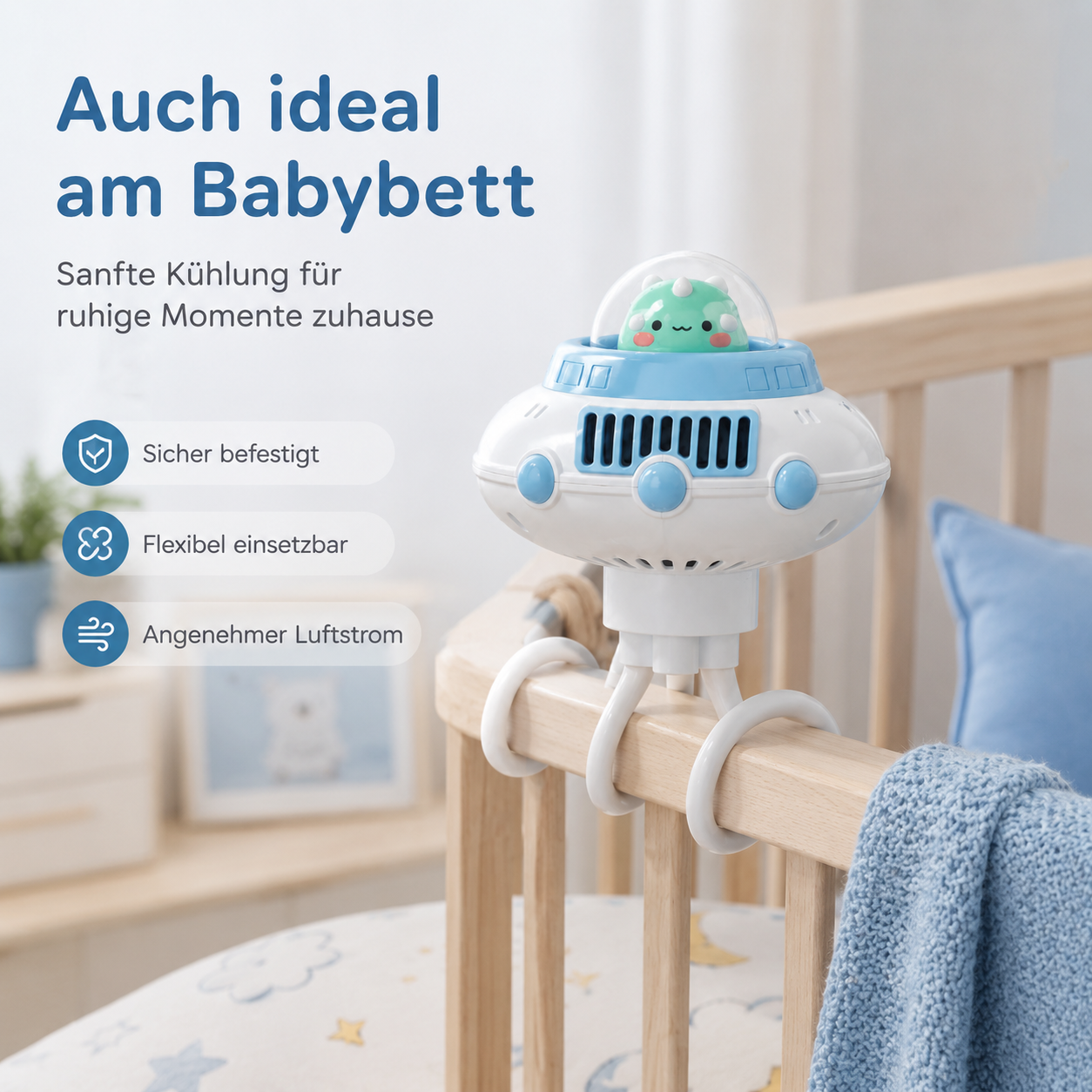 Ein weiß-blauer UFO-Fan ist mit flexiblen Beinen an einem Babybett befestigt, daneben Text auf Deutsch.