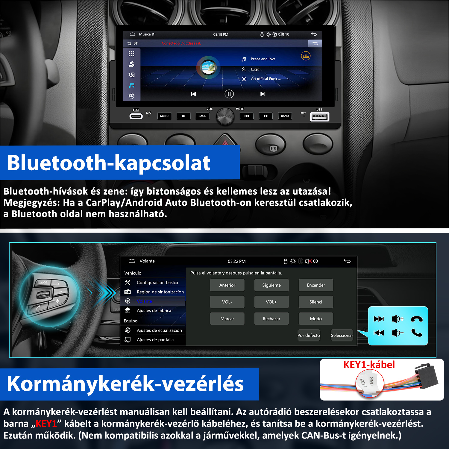 Autós multimédiás rendszer érintőképernyővel, gombokkal és útmutatóval a Bluetooth-hoz és a kormánykerékhez.