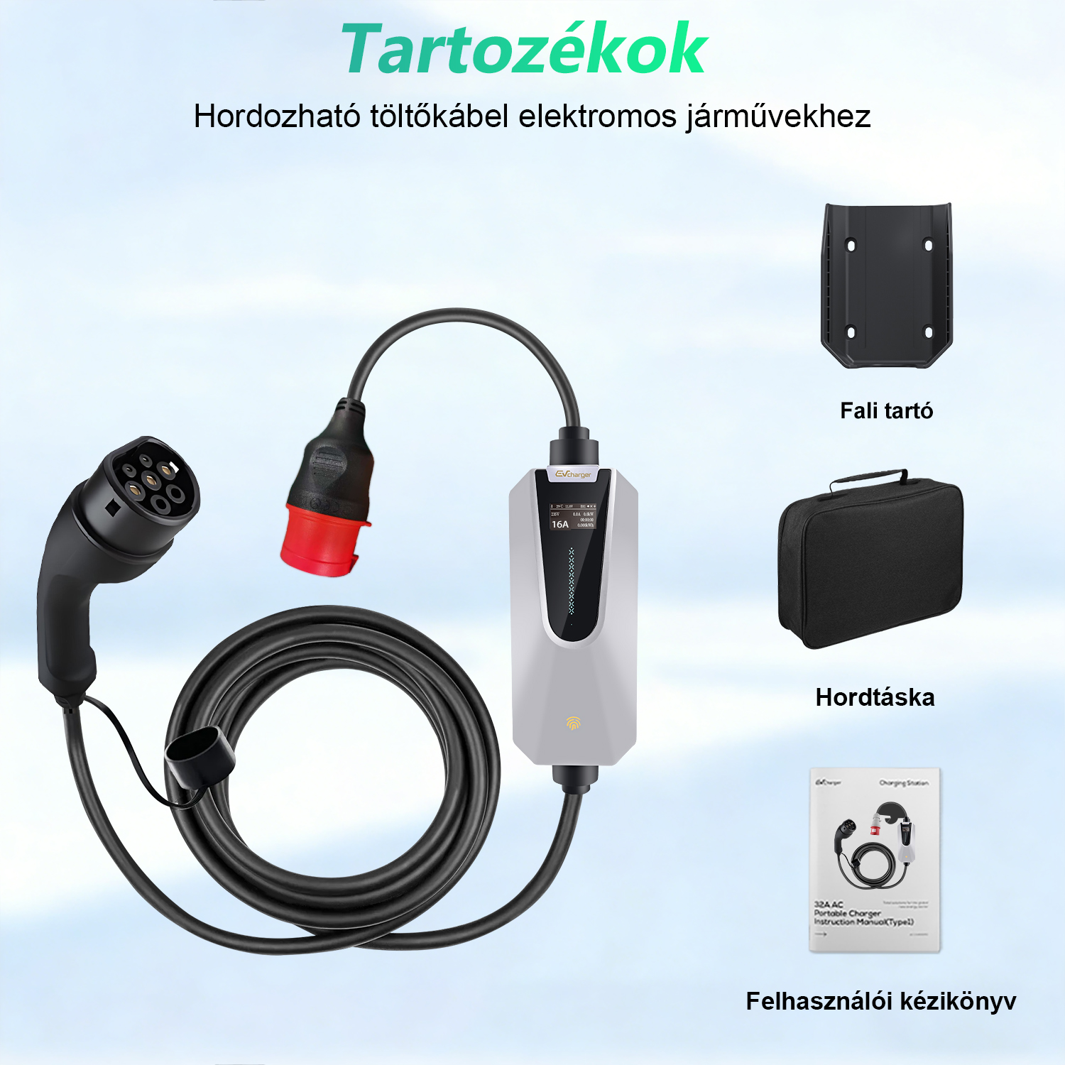 Hordozható EV töltőkábel csatlakozóval, kijelzővel, fali tartóval, táskával és kézikönyvvel.