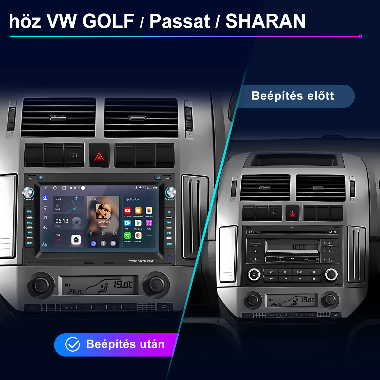 Egy VW műszerfal összehasonlítása egy modern érintőképernyős autórádió beépítése előtt és után.