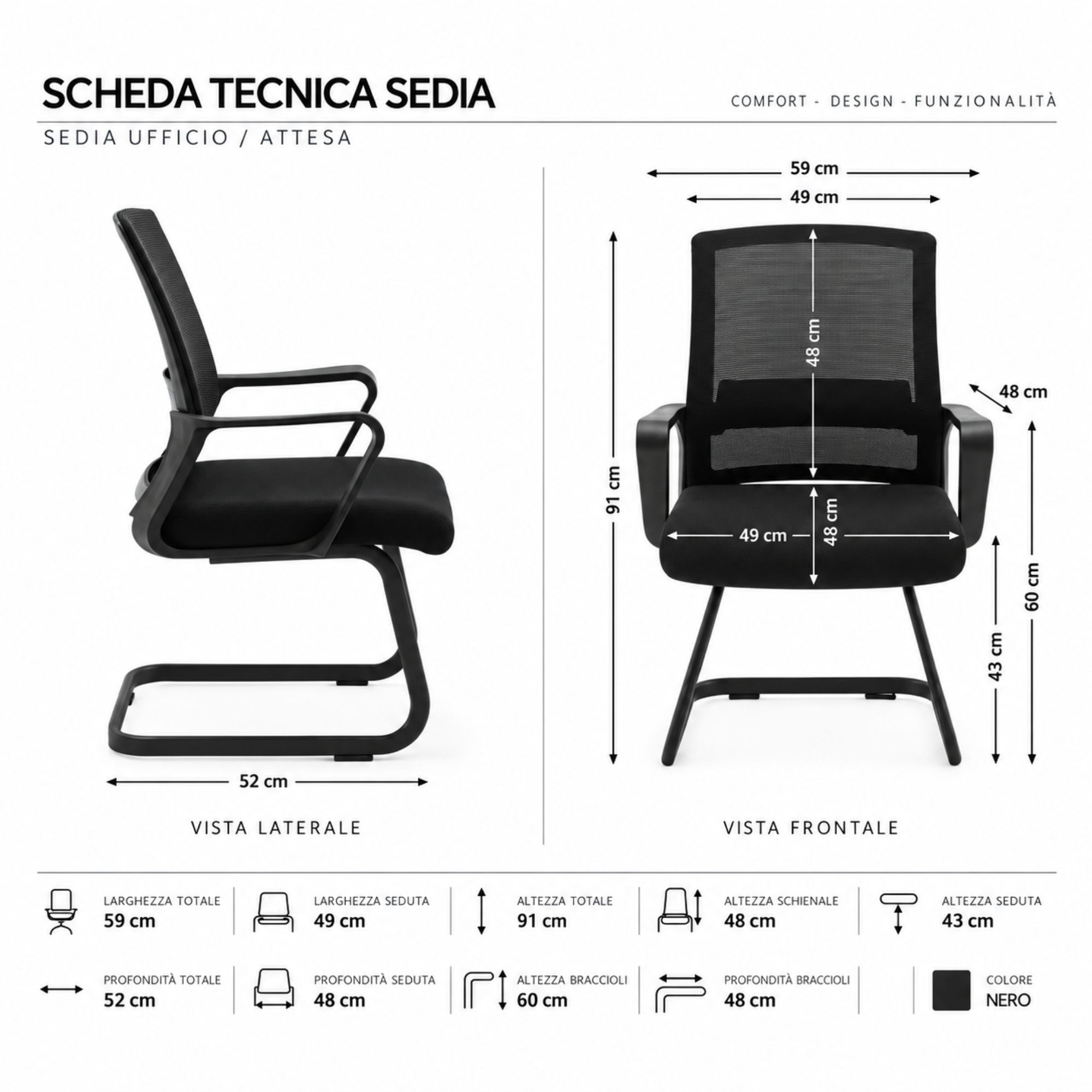 Scheda tecnica di una sedia da ufficio nera con misure in centimetri, vista frontale e laterale.