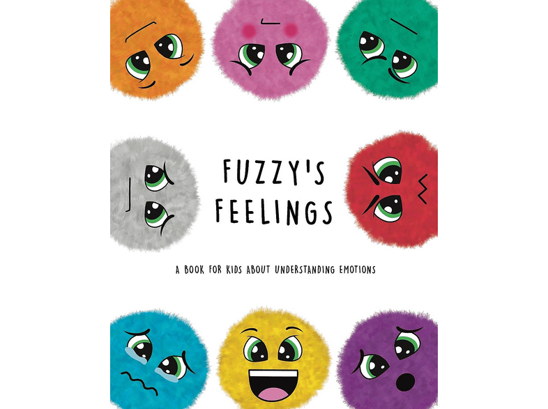 Fuzzy's Feelings: A Book for Kids About... | SATURN