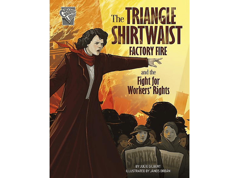 The Triangle Shirtwaist Factory Fire and the... | MediaMarkt