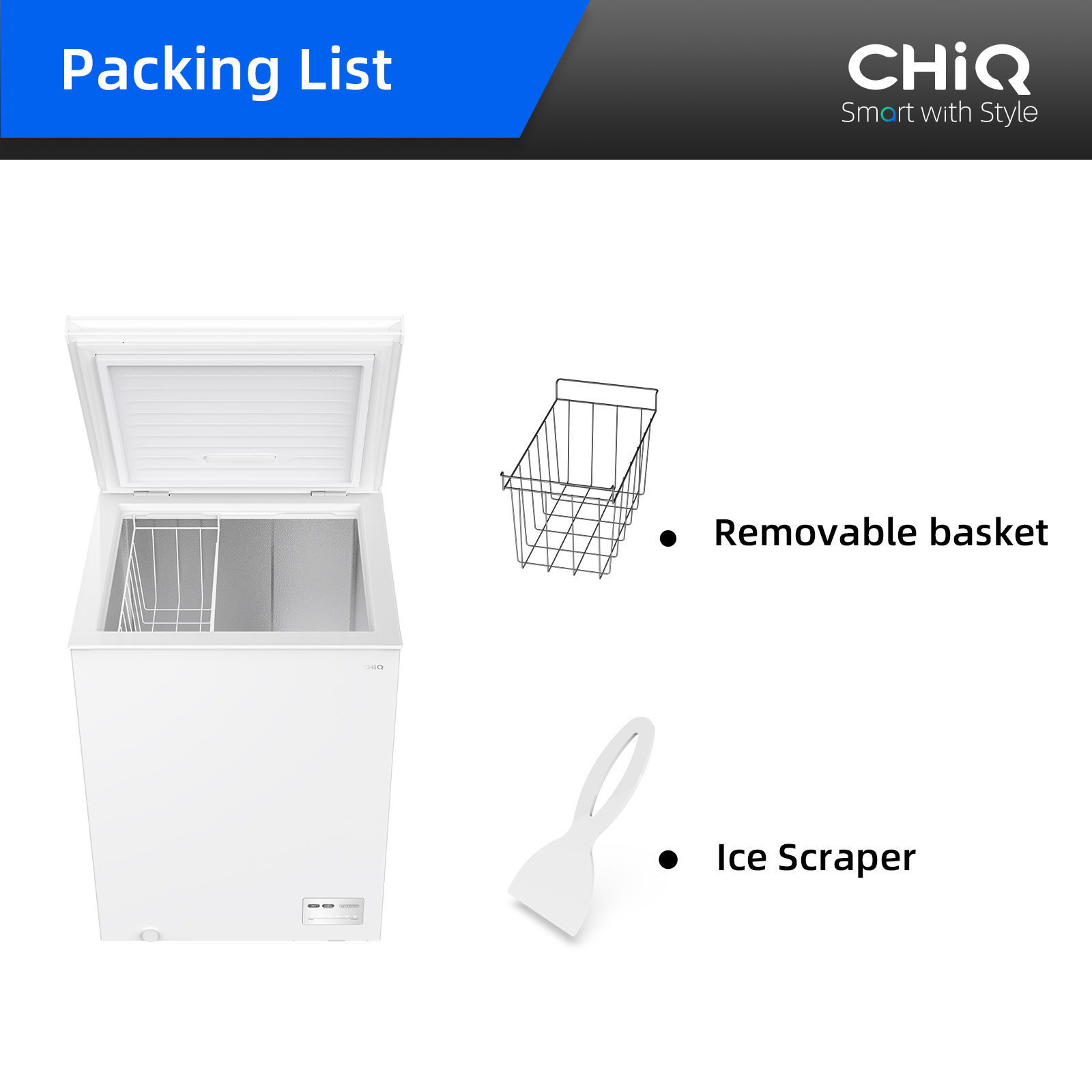 Liste d'emballage du congélateur CHiQ avec congélateur blanc, panier amovible et racloir.