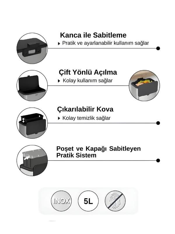 Kanca sistemi, çift yönlü açılan kapak ve çıkarılabilir kovaya sahip 5L inox çöp kovasının özelliklerini gösteren infografik.