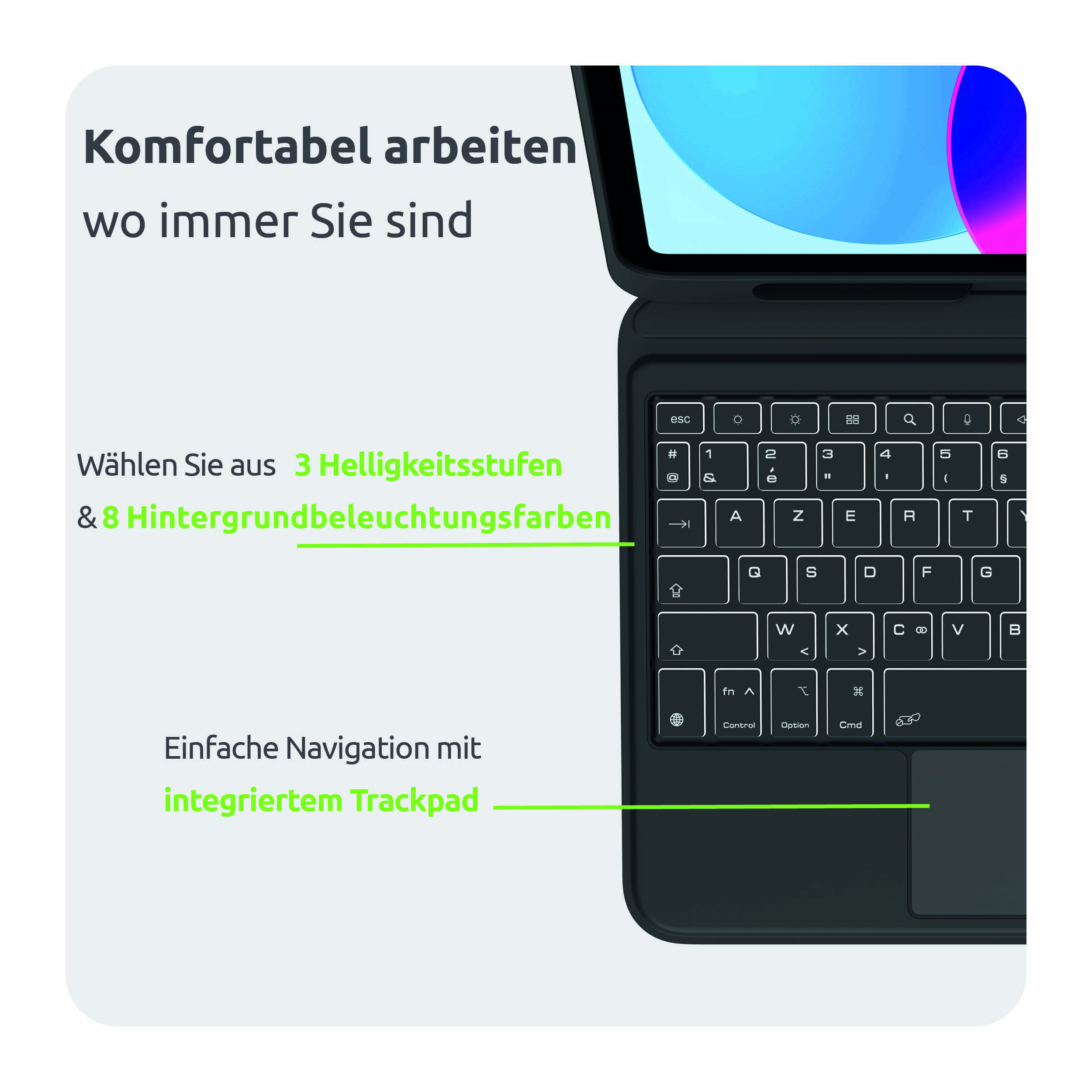 Tablet mit beleuchteter Tastatur und Trackpad, begleitet von deutschem Text über ergonomisches Arbeiten.