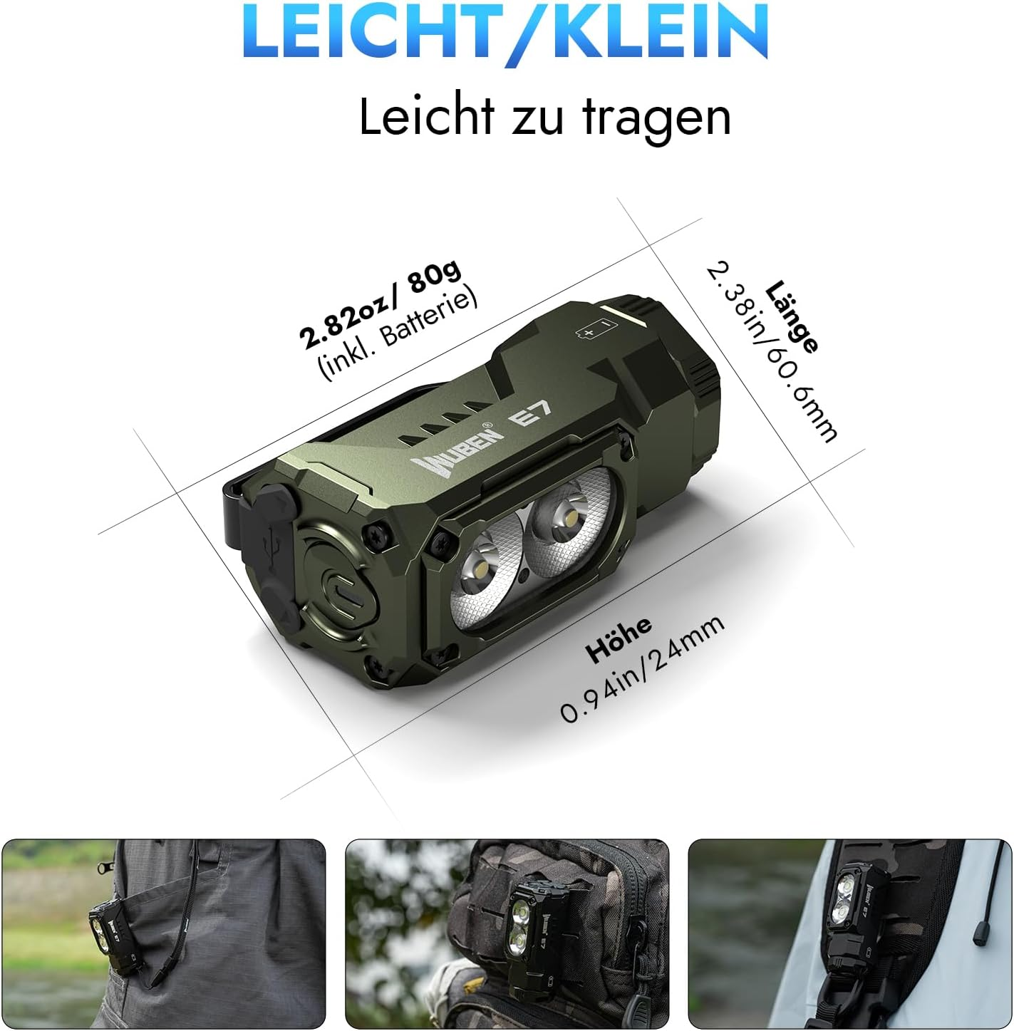 Größenangaben und Gewicht der Wuben E7 Taschenlampe sowie drei Tragebeispiele.