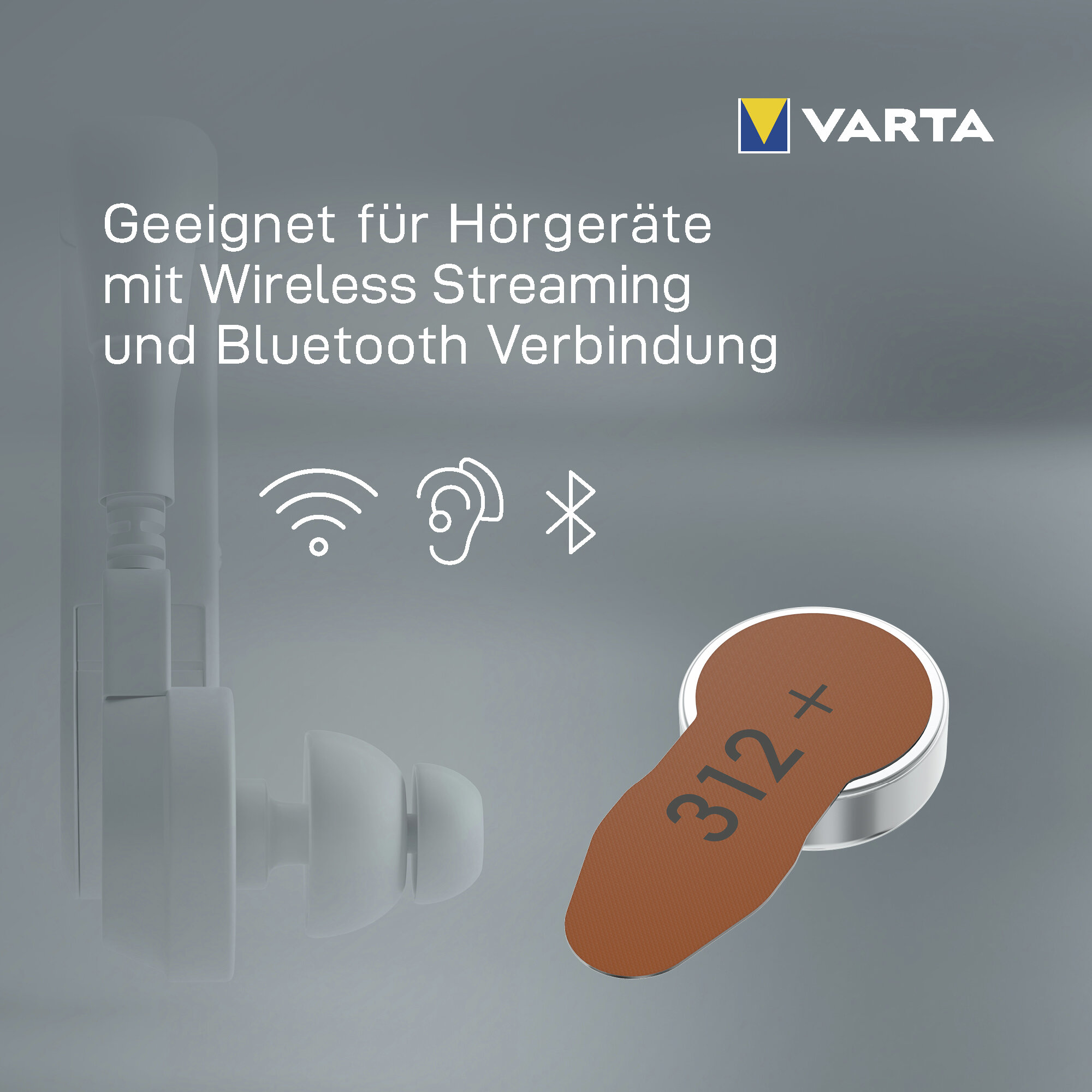 Varta-Werbung für Hörgerätebatterien 312+ mit Bluetooth- und Wireless-Streaming-Symbolen auf grautonigem Hintergrund.