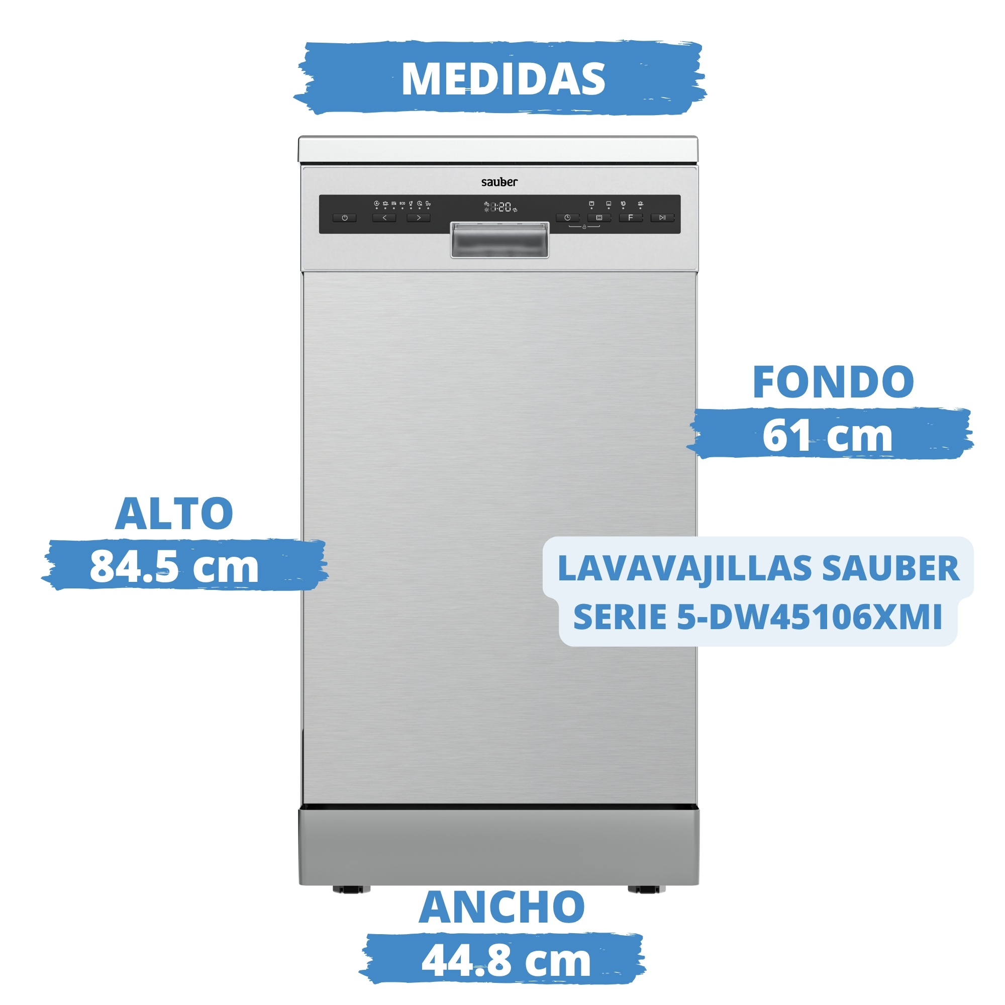 Vista frontal de un lavavajillas plateado Sauber con medidas: 84.5 cm de alto, 44.8 cm de ancho y 61 cm de fondo.