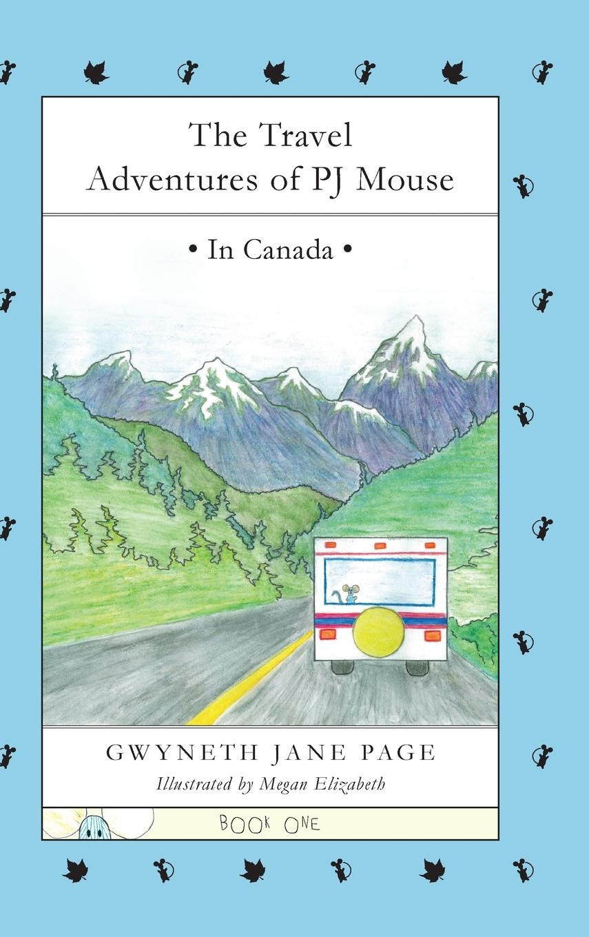 The Travel Adventures of PJ Mouse: In Canada... | SATURN